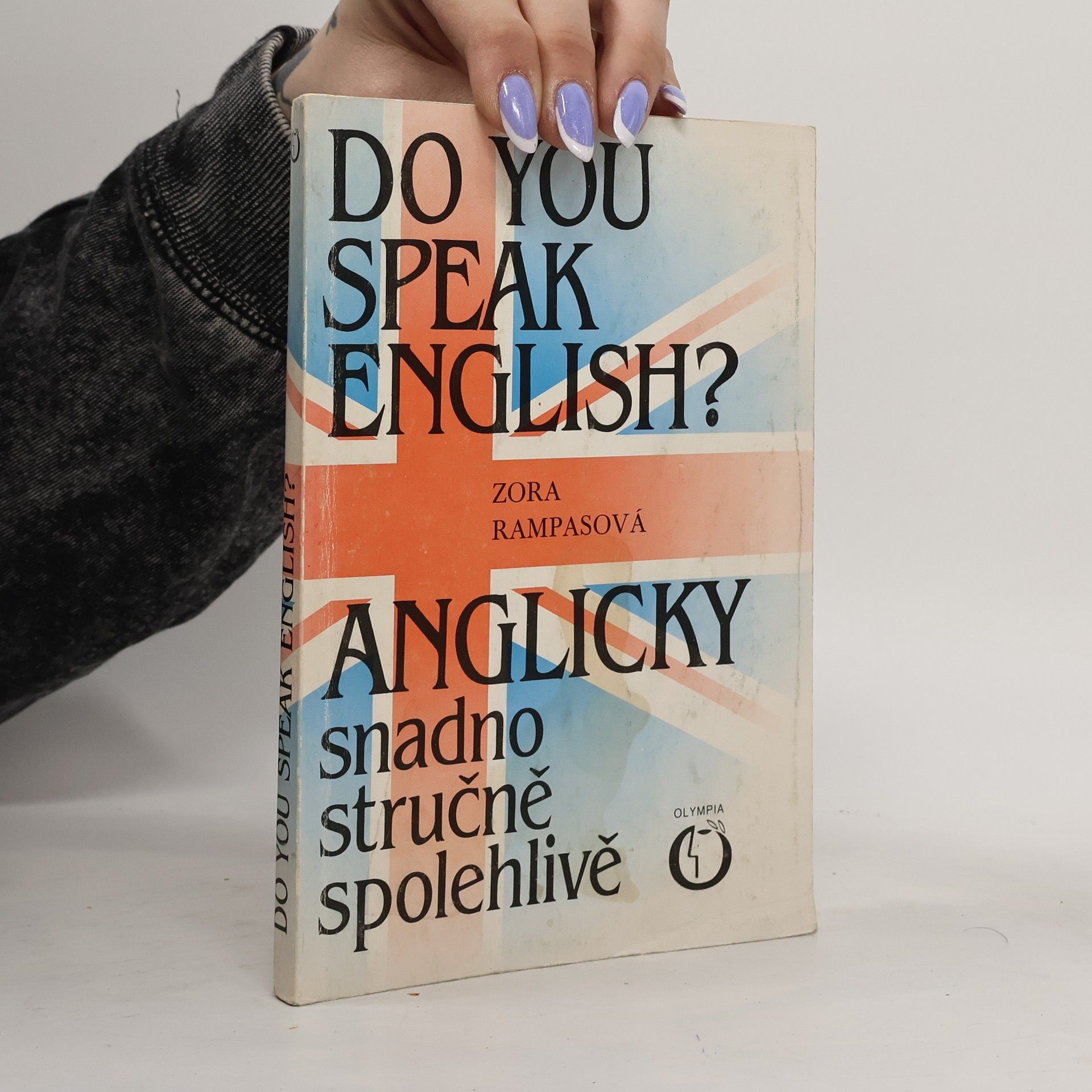 Zora Rampasová Do you speak English? Anglicky snadno stručně spolehlivě