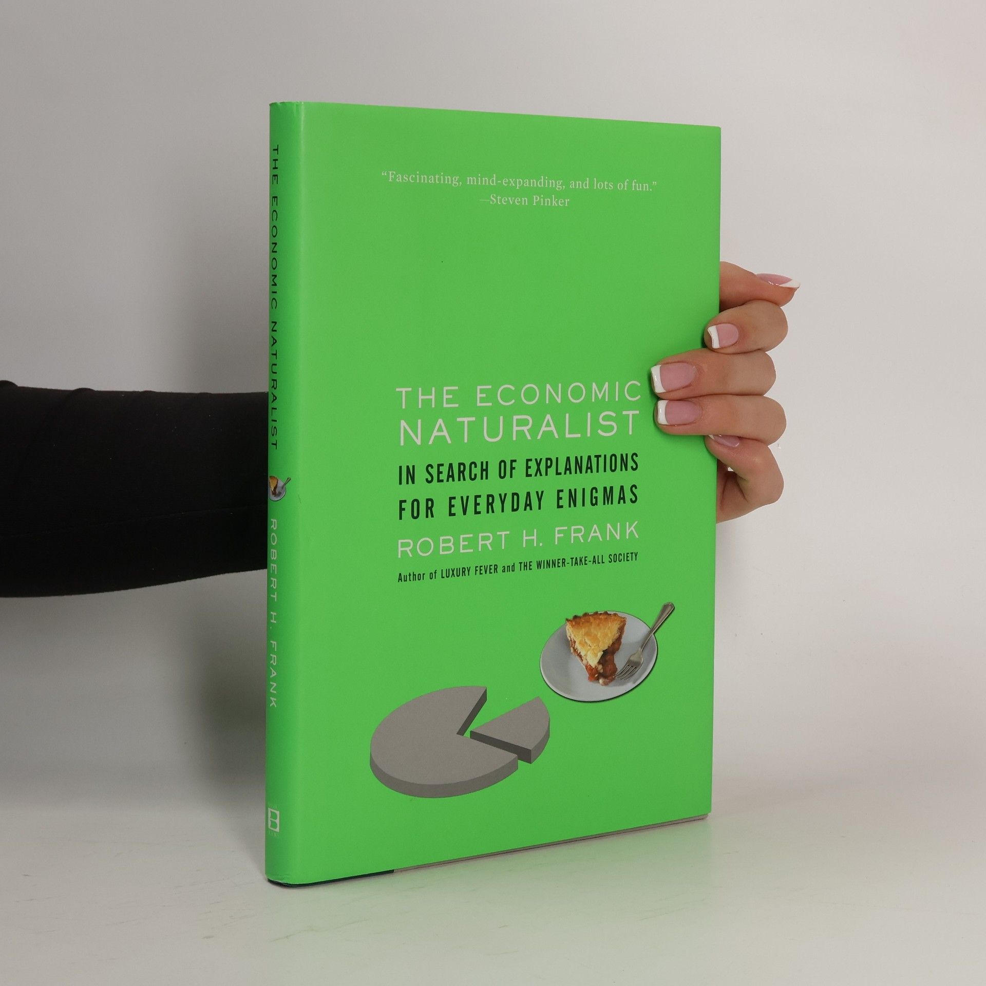 Robert H. Frank The Economic Naturalist