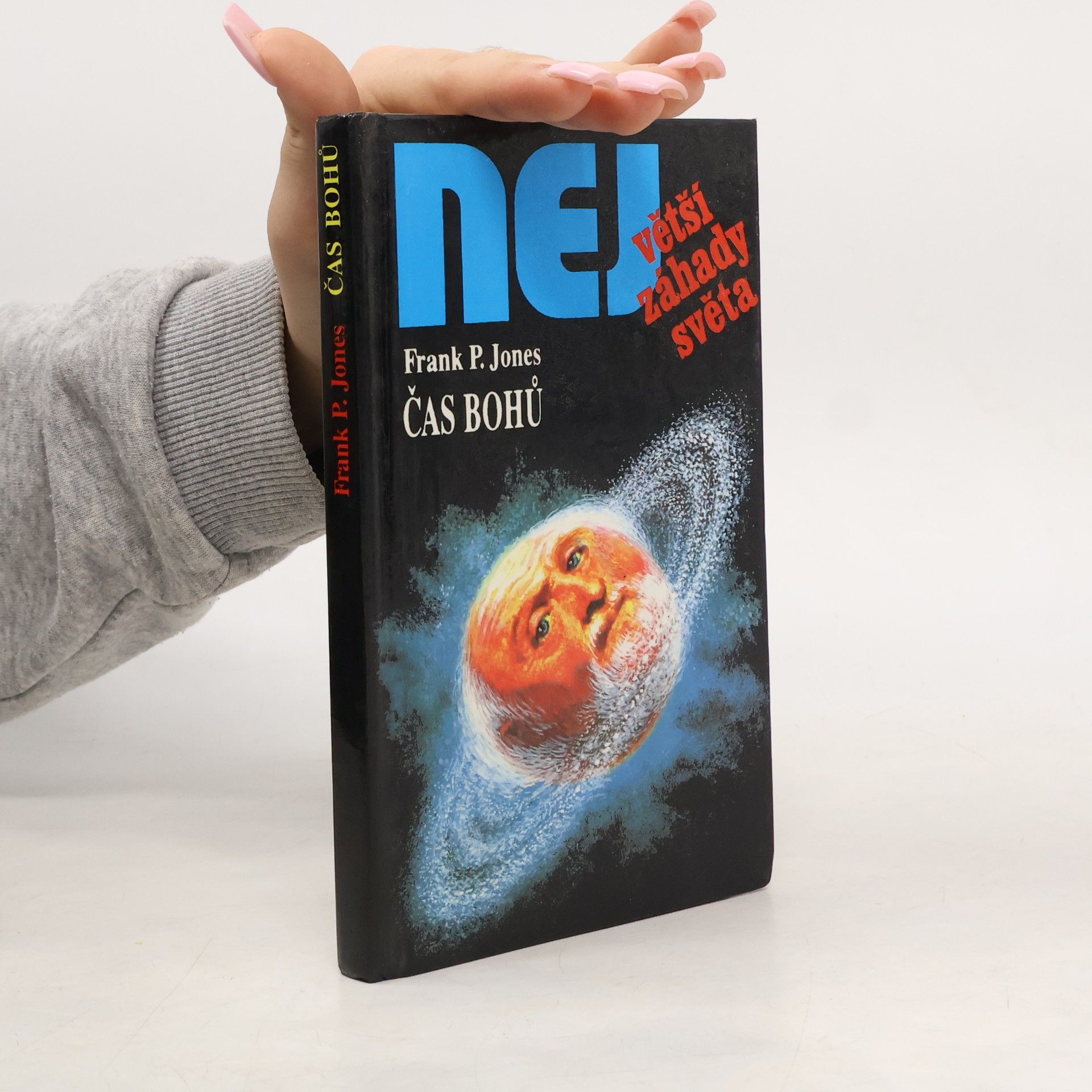 Frank P. Jones Největší záhady světa. Čas bohů