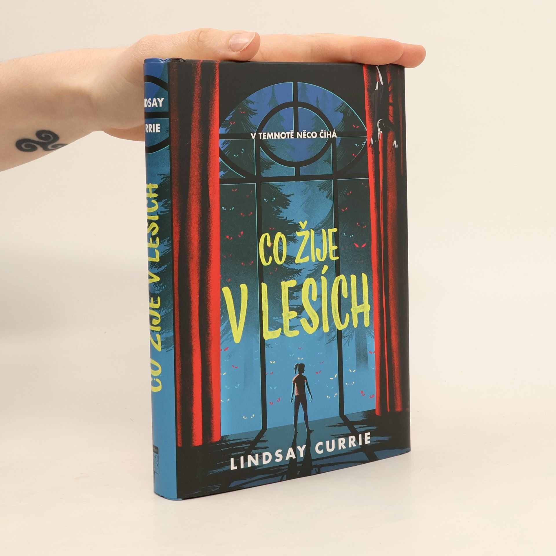 Lindsay Currie Co žije v lesích