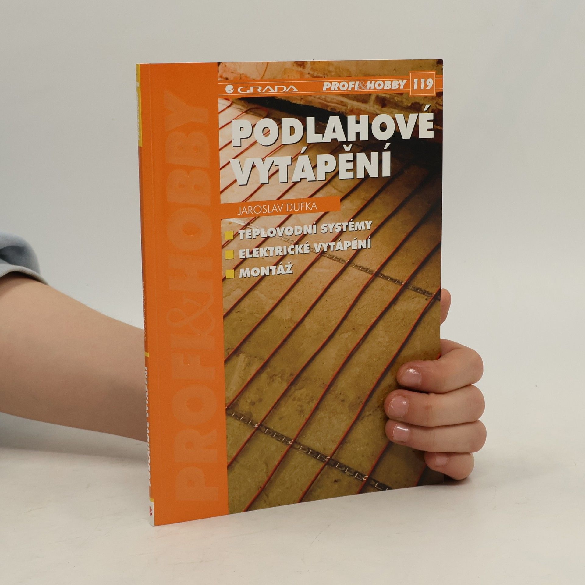 Jaroslav Dufka Podlahové vytápění