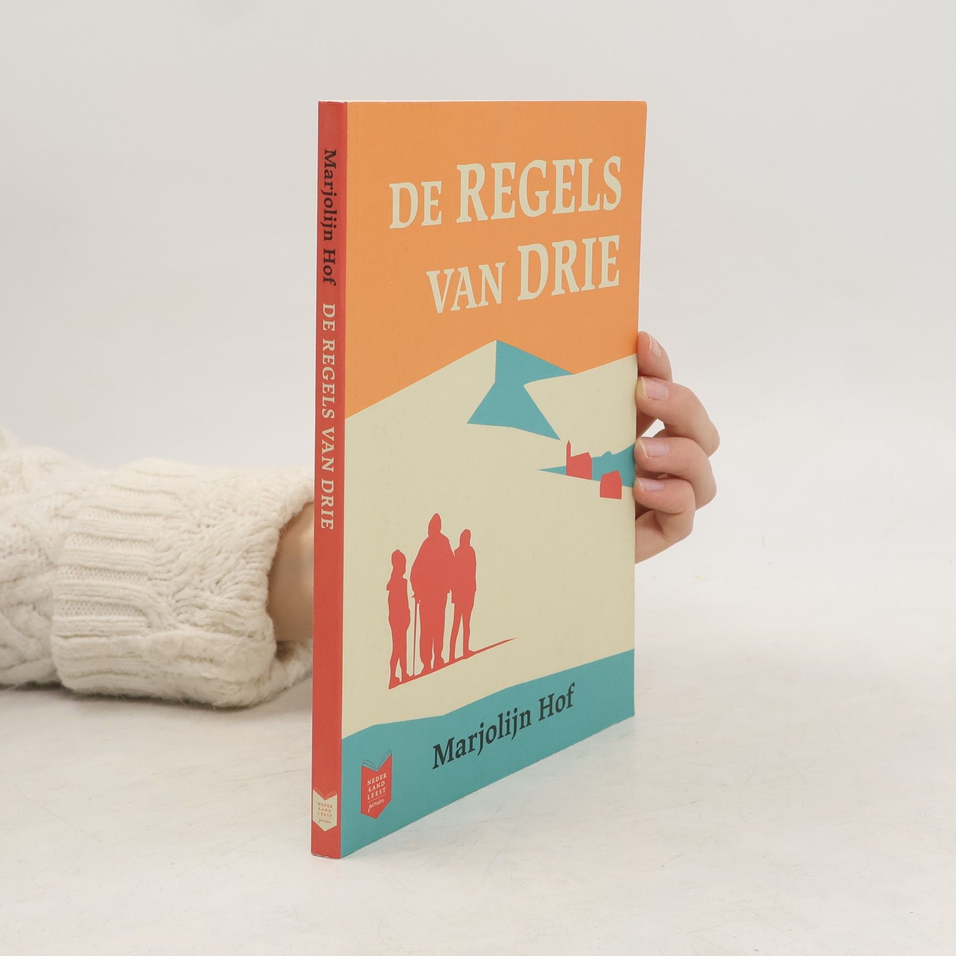 Marjolijn Hof De regels van drie