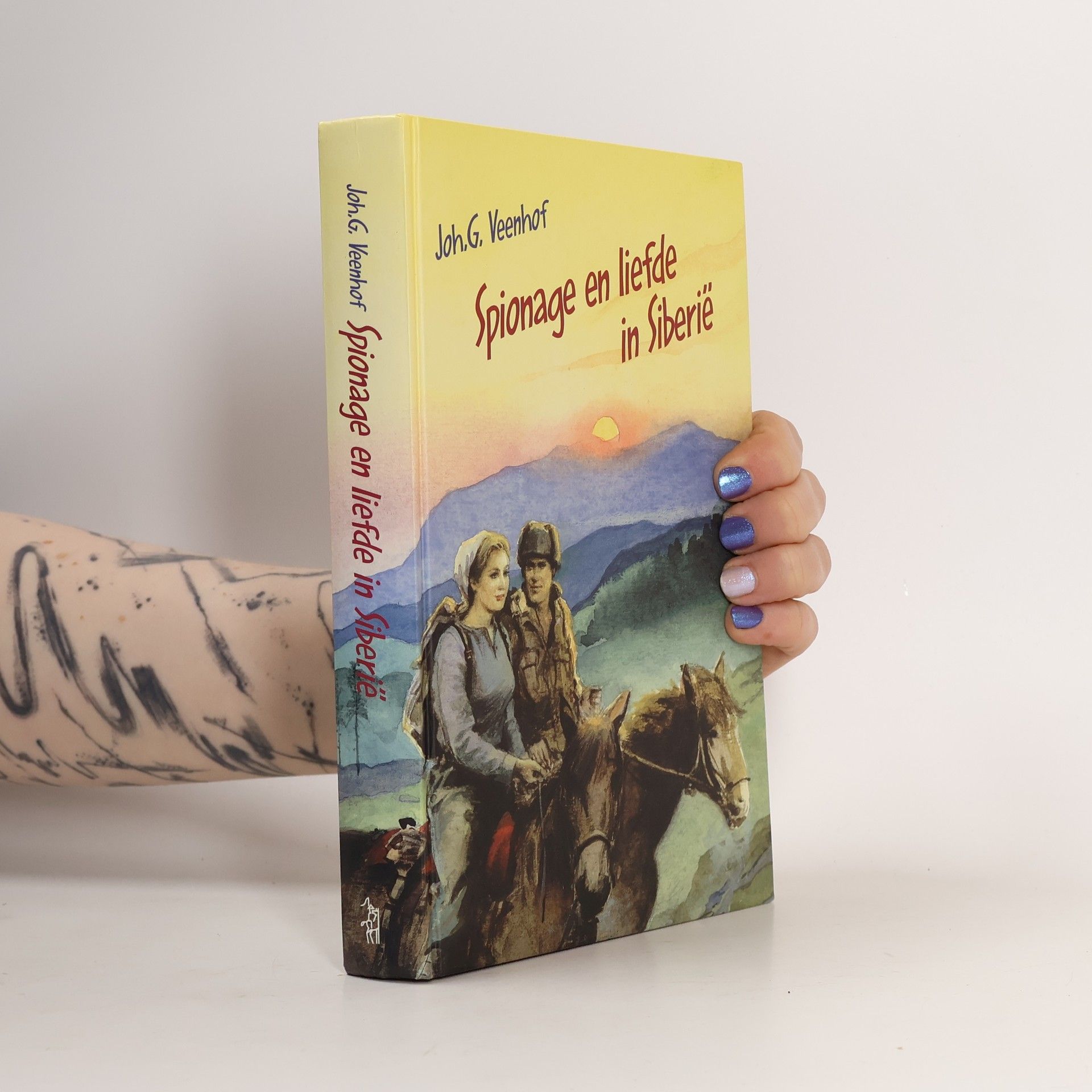 Johan G. Veenhof Spionage en liefde in Siberië