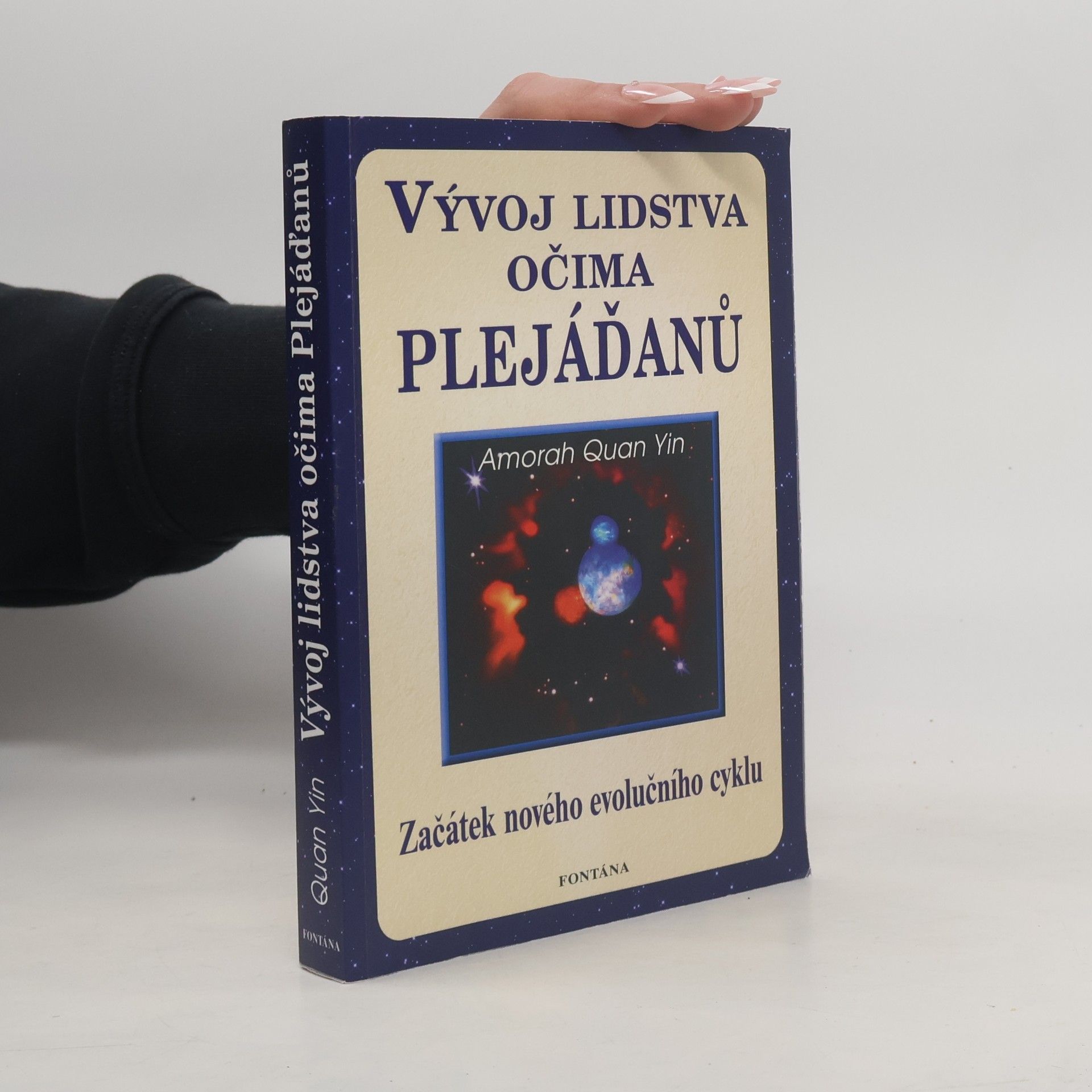 Amorah Quan Yin Vývoj lidstva očima Plejáďanů