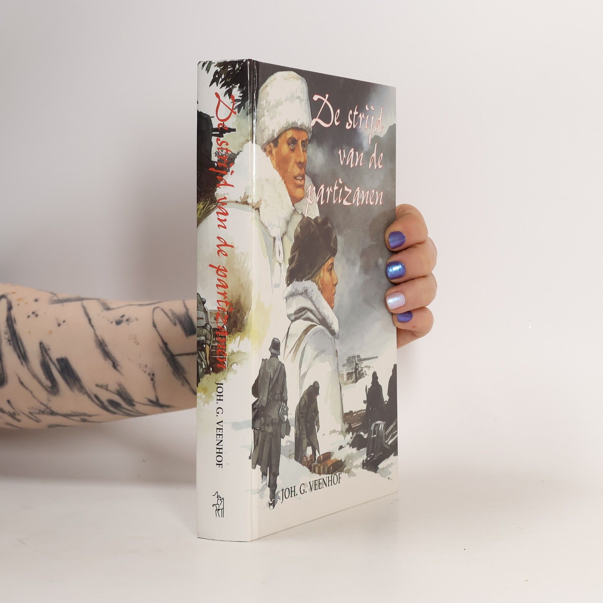 Johan G. Veenhof De strijd van de partizanen