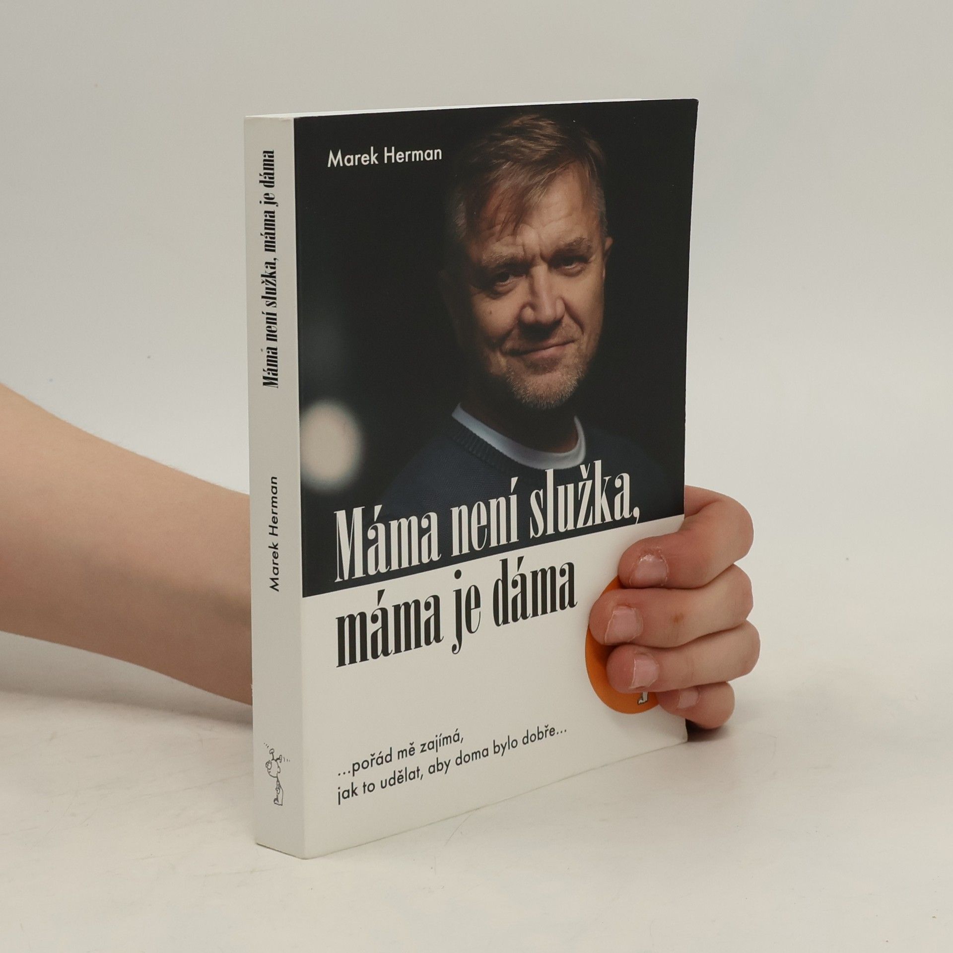 Marek Herman Máma není služka, máma je dáma