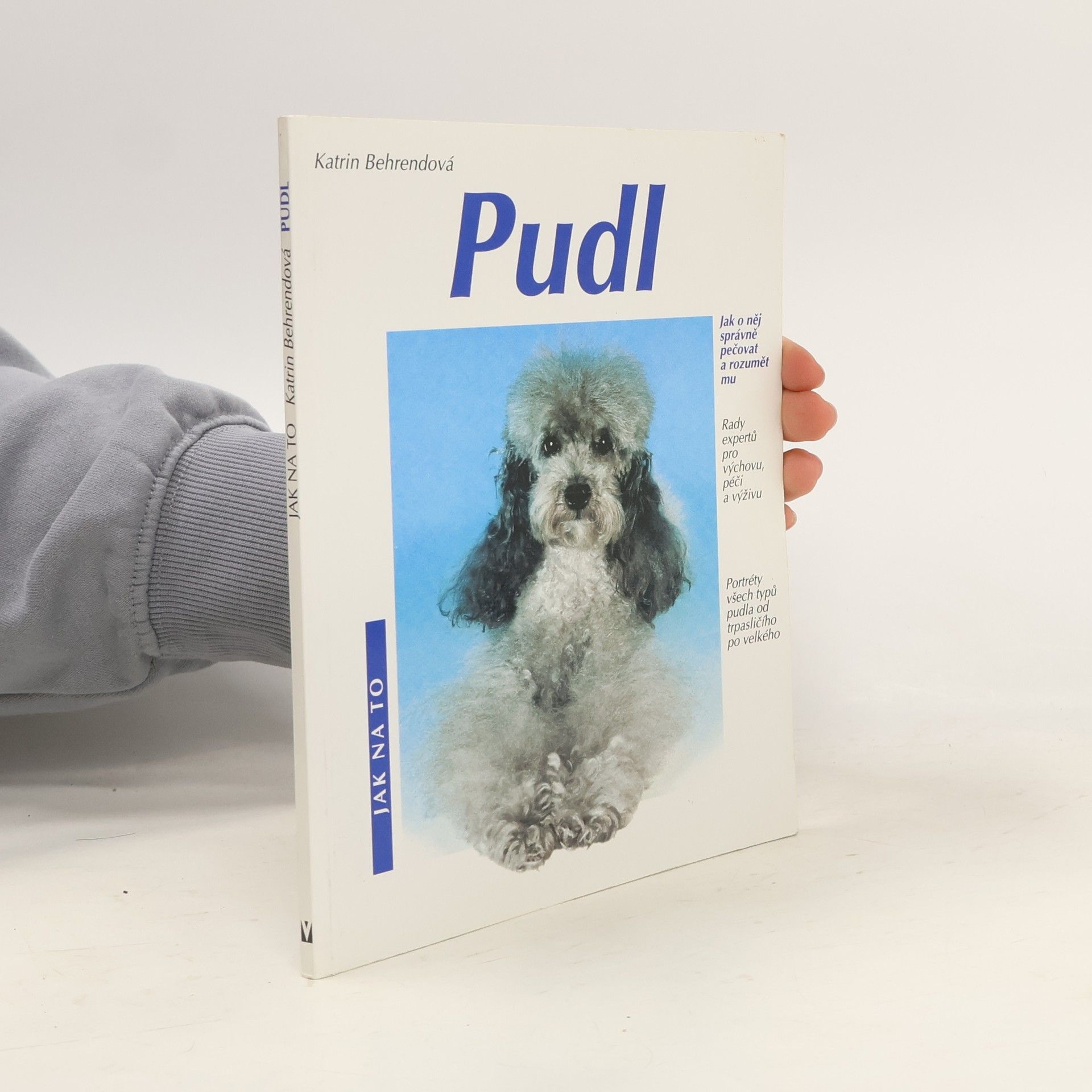 Katrin Behrend Pudl. Jak o něj správně pečovat a rozumět mu