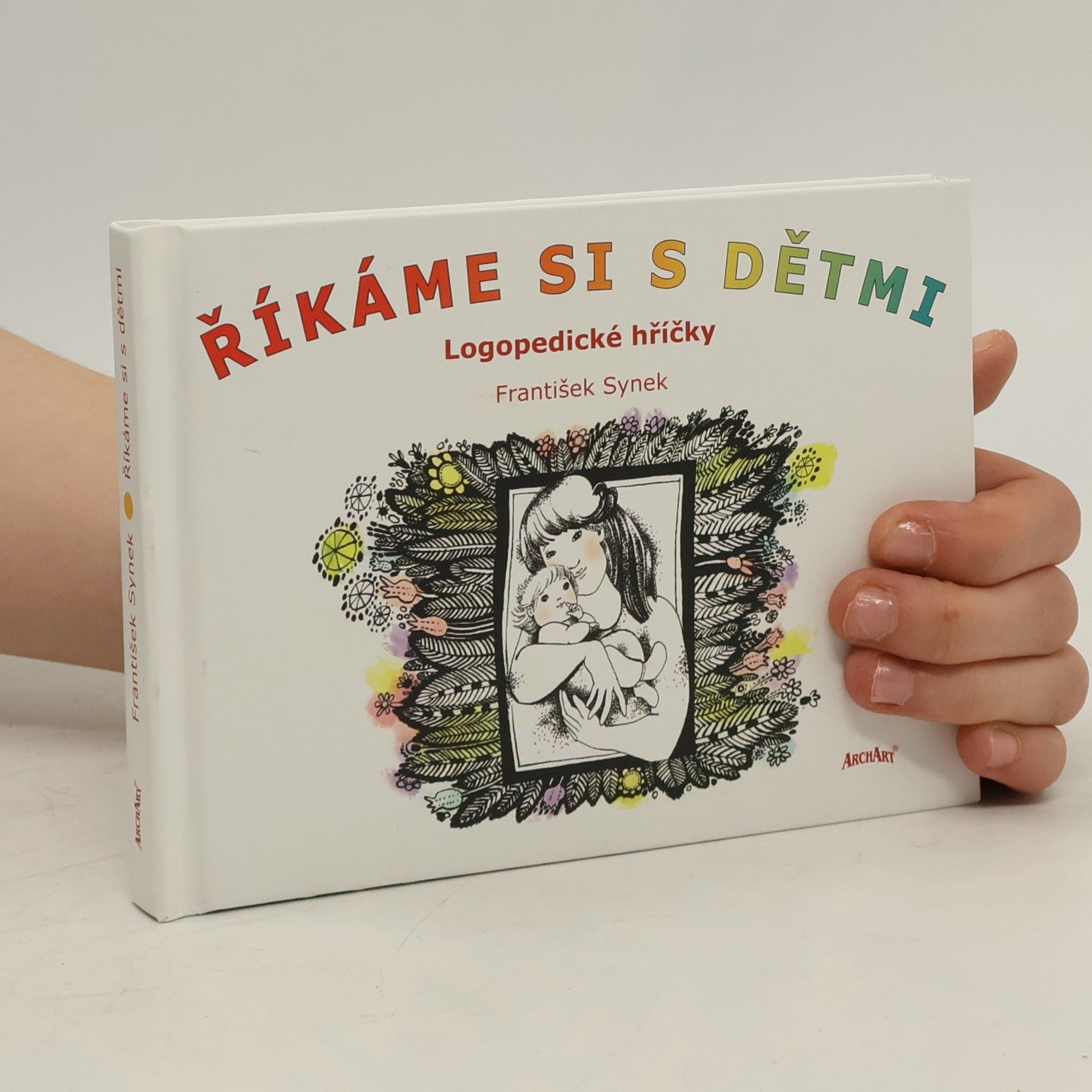 František Synek Říkáme si s dětmi