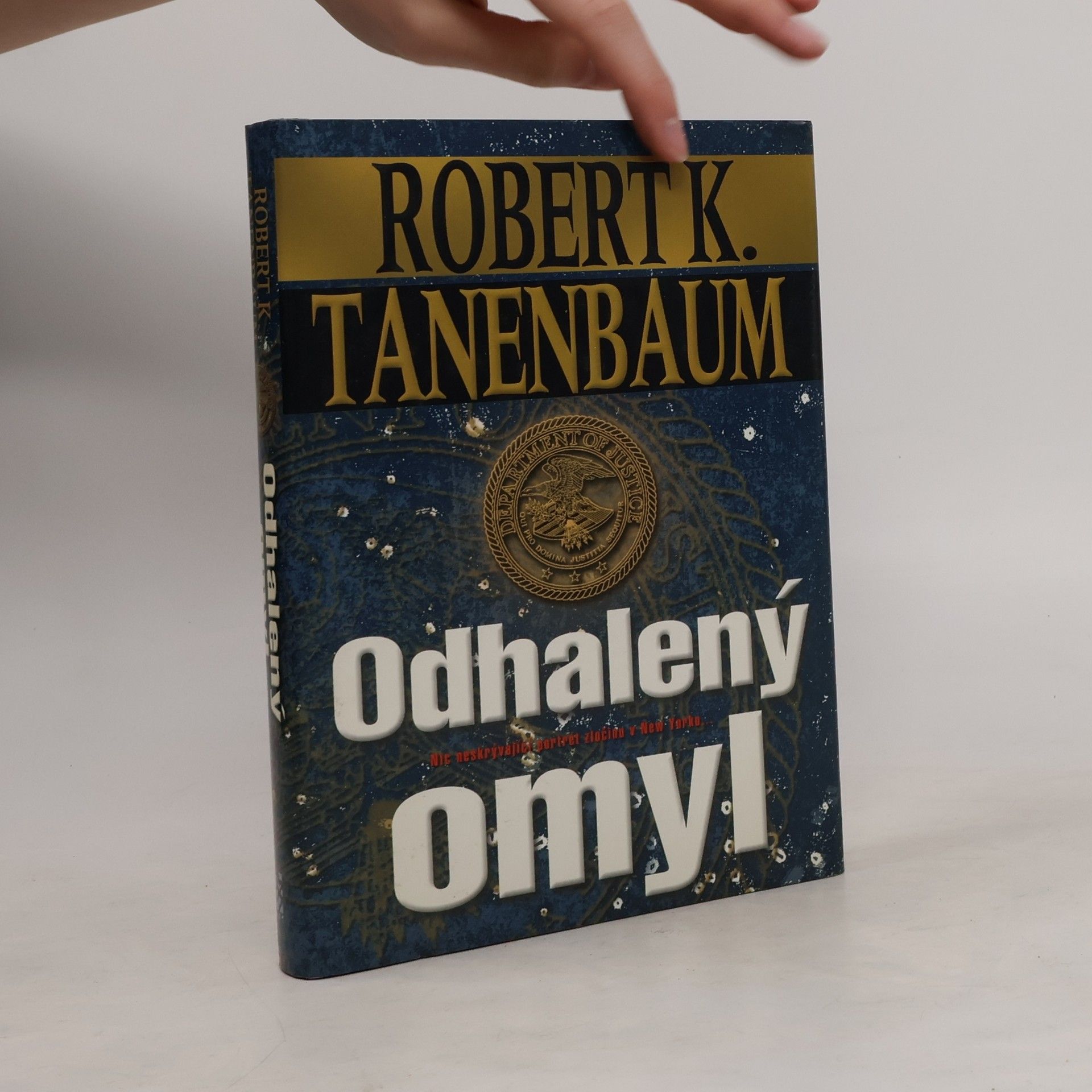 Robert Tanenbaum Odhalený omyl