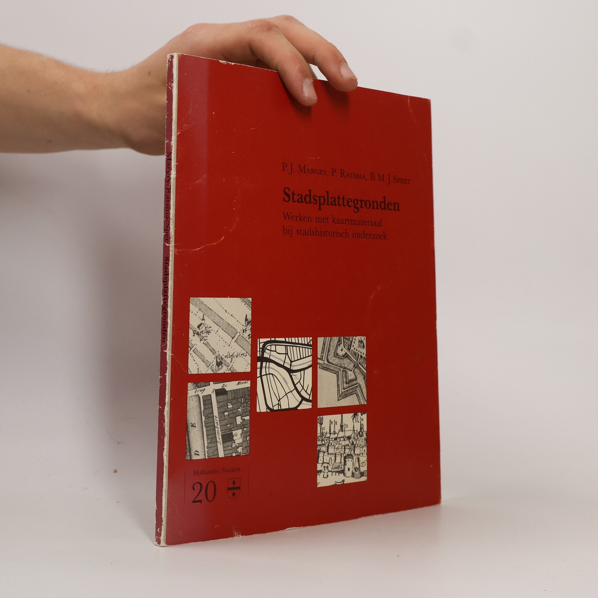 Peter Jan Margry Hollandse Studien - 20: Stadsplattegronden