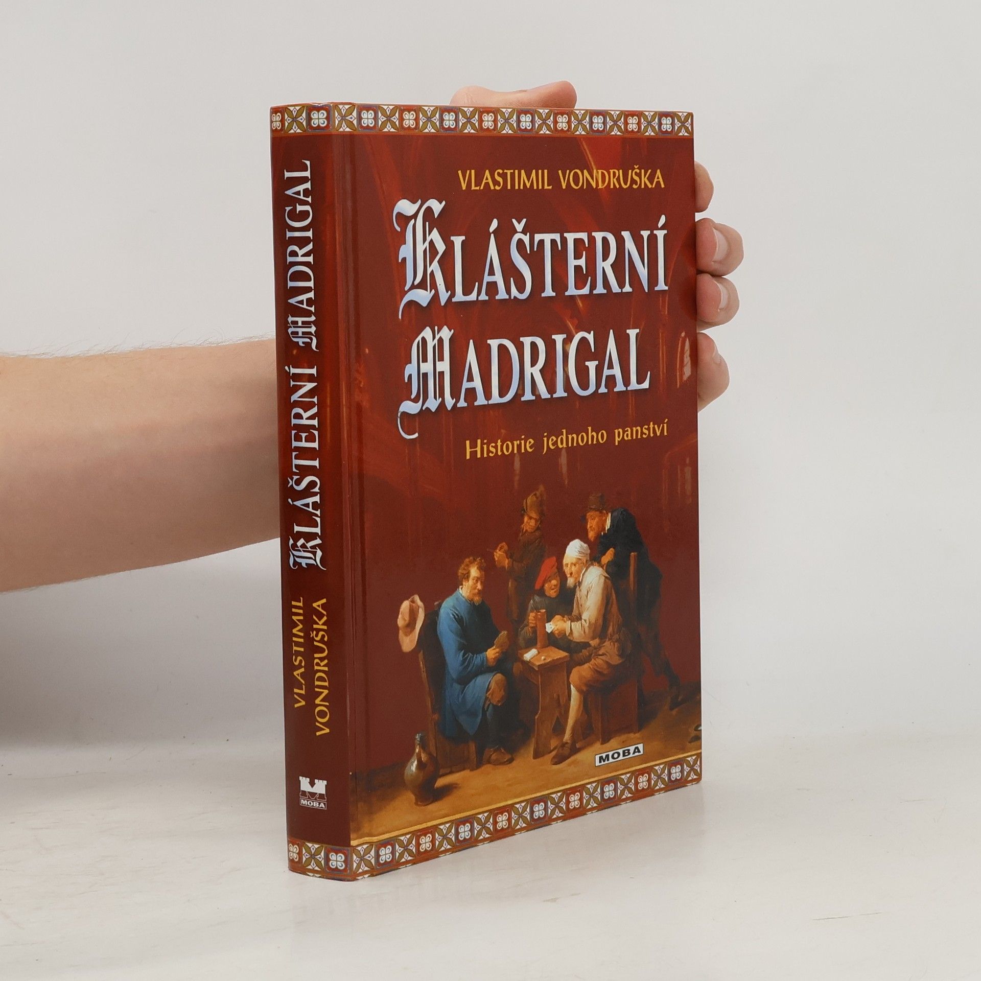 Vlastimil Vondruška Klášterní madrigal: Historie jednoho panství