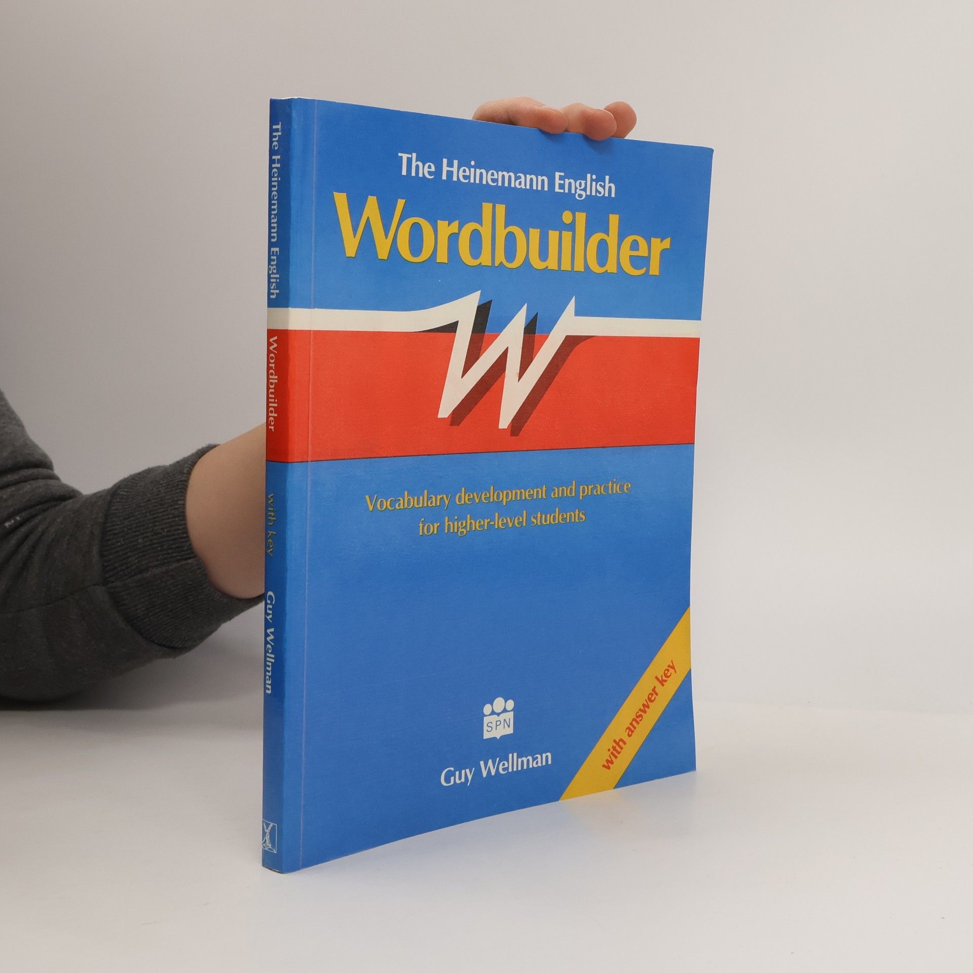Guy Wellman The Heinemann English wordbuilder. Vocabulary development and practice for higher-level students. With answer key