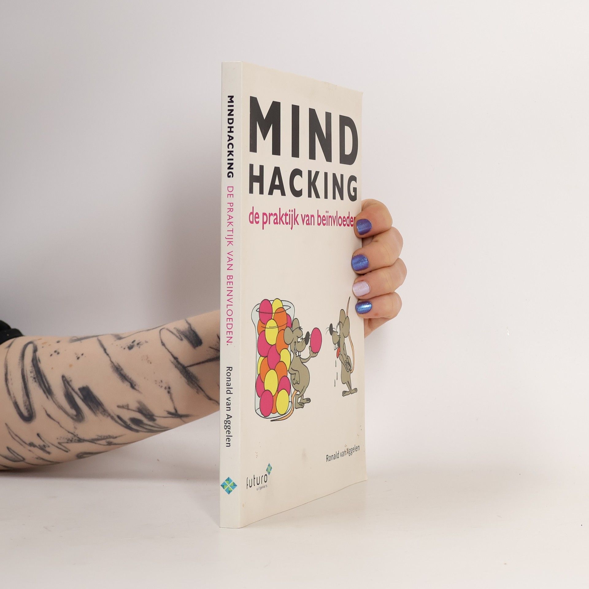 Ronald van Aggelen Mindhacking