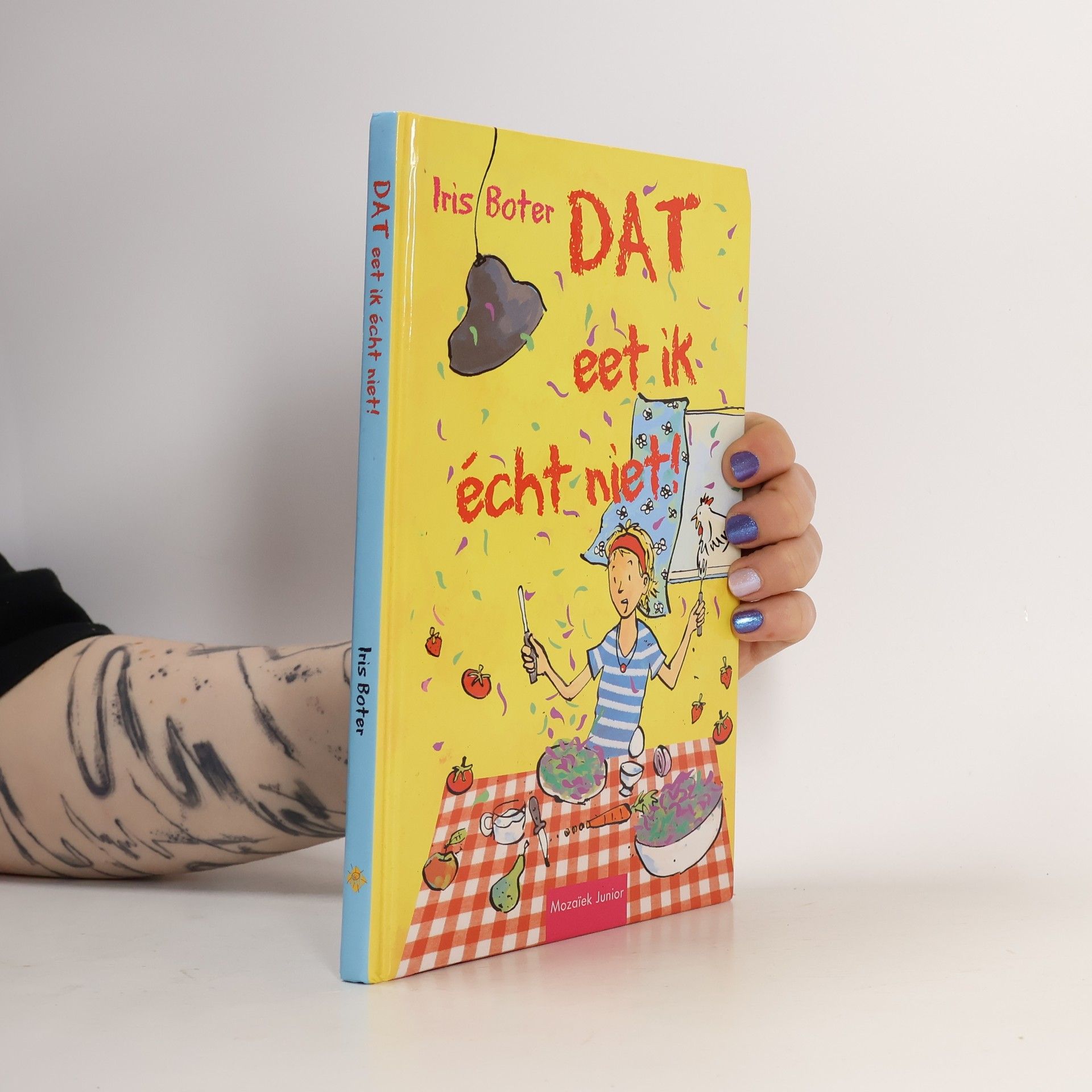Iris Boter Dat eet ik écht niet!