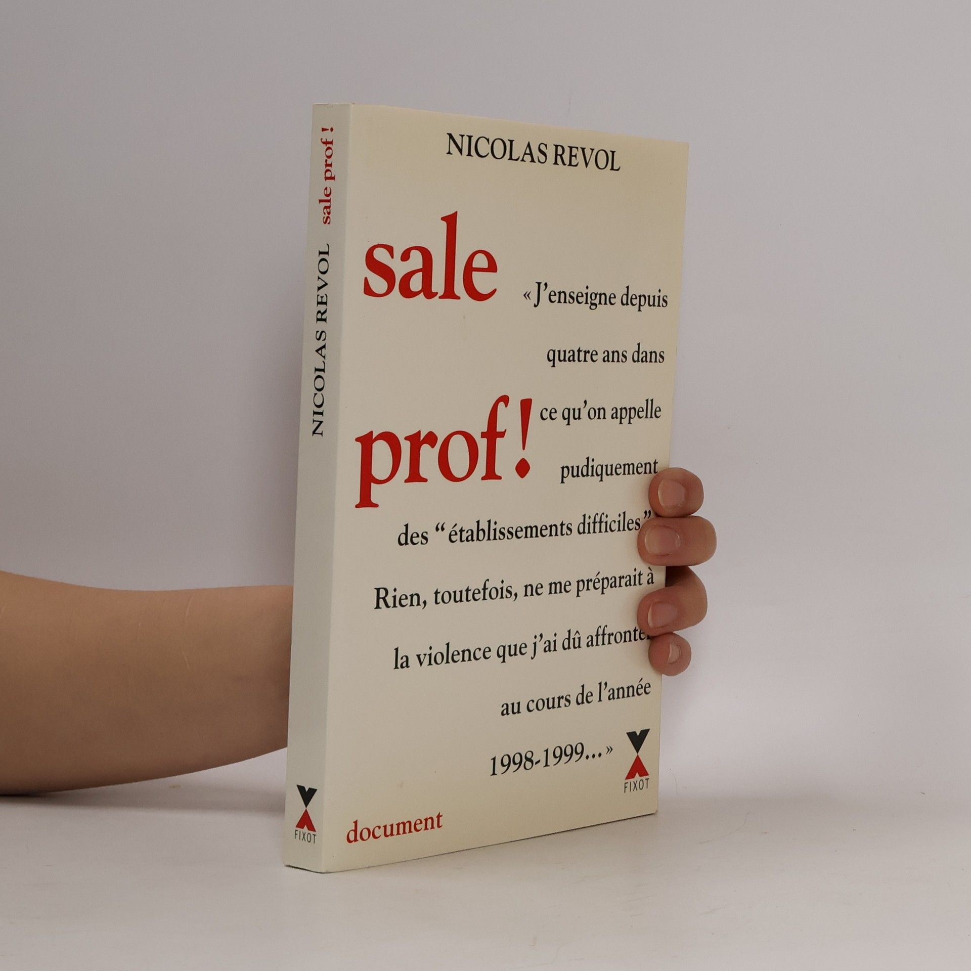 Nicolas Revol Sale prof!