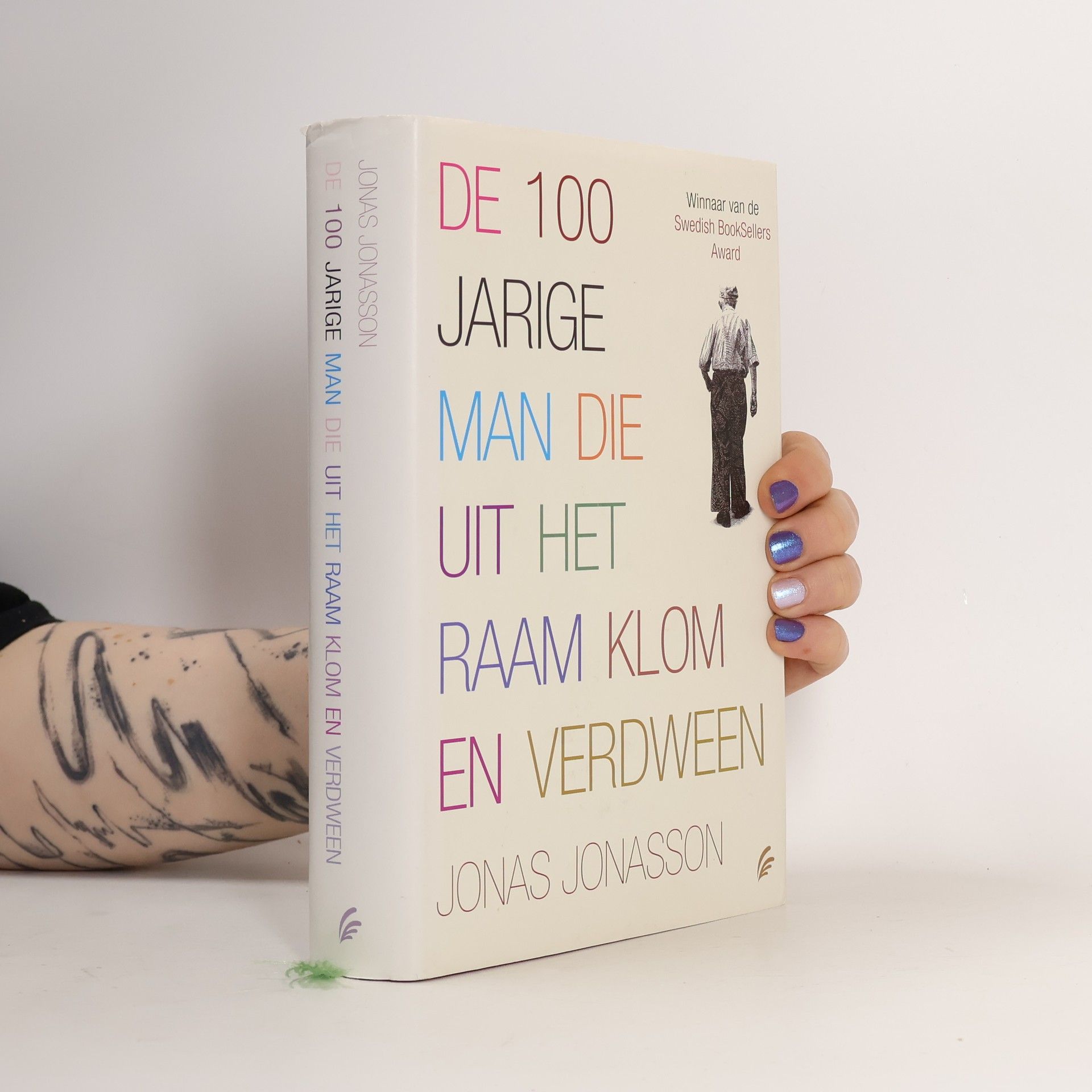 Jonas Jonasson De 100-jarige man die uit het raam klom en verdween