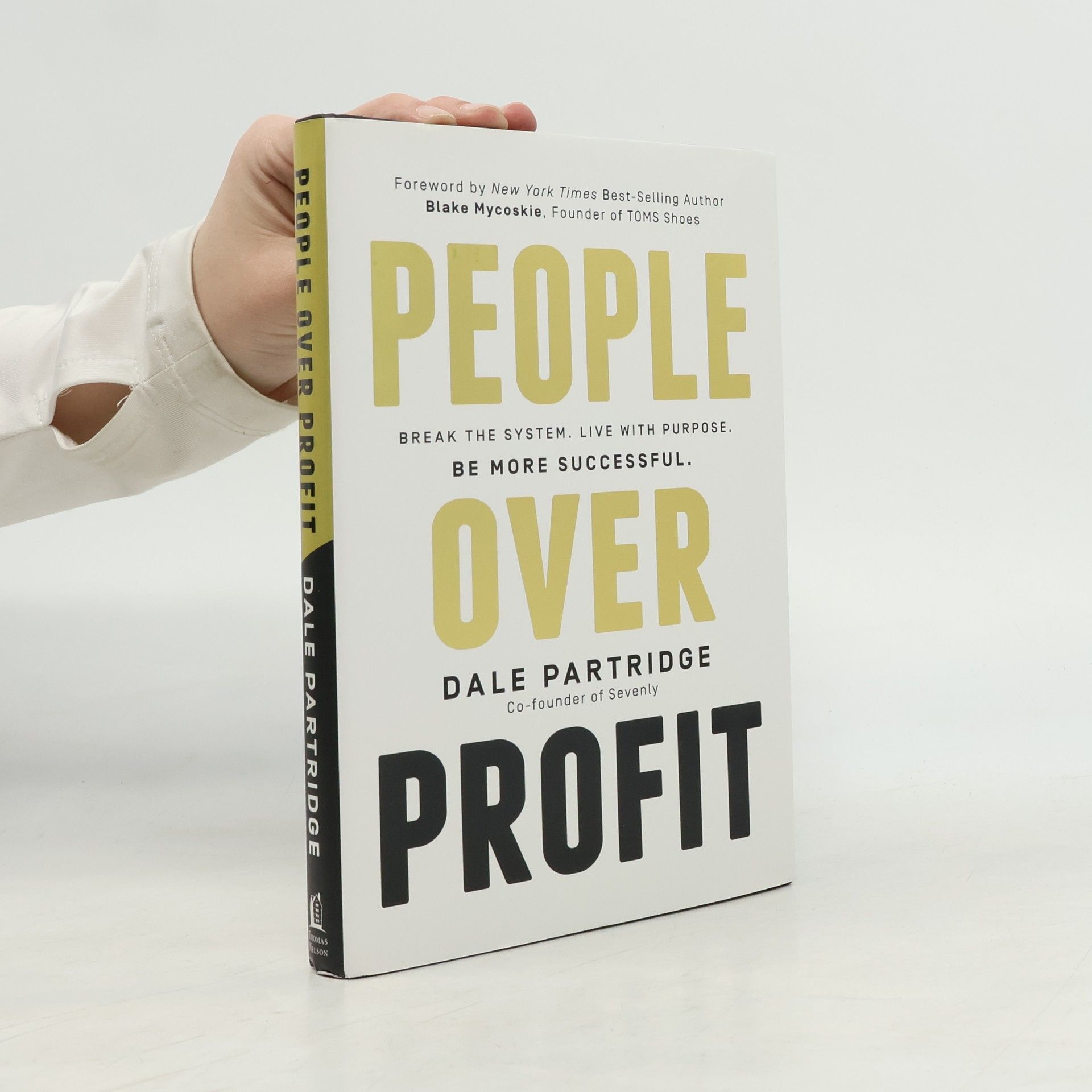 Dale Partridge People Over Profit