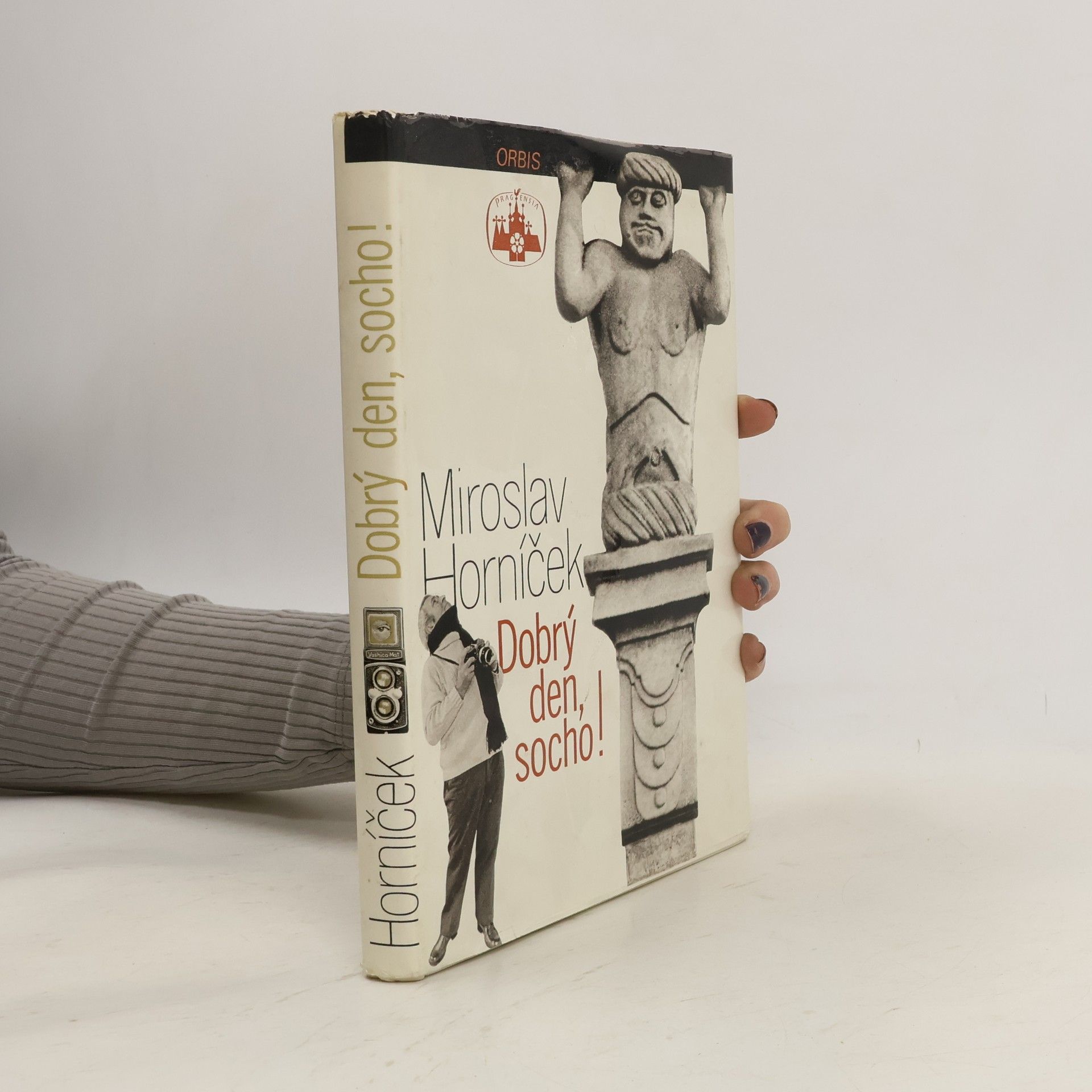 Miroslav Horníček Dobrý den, socho!