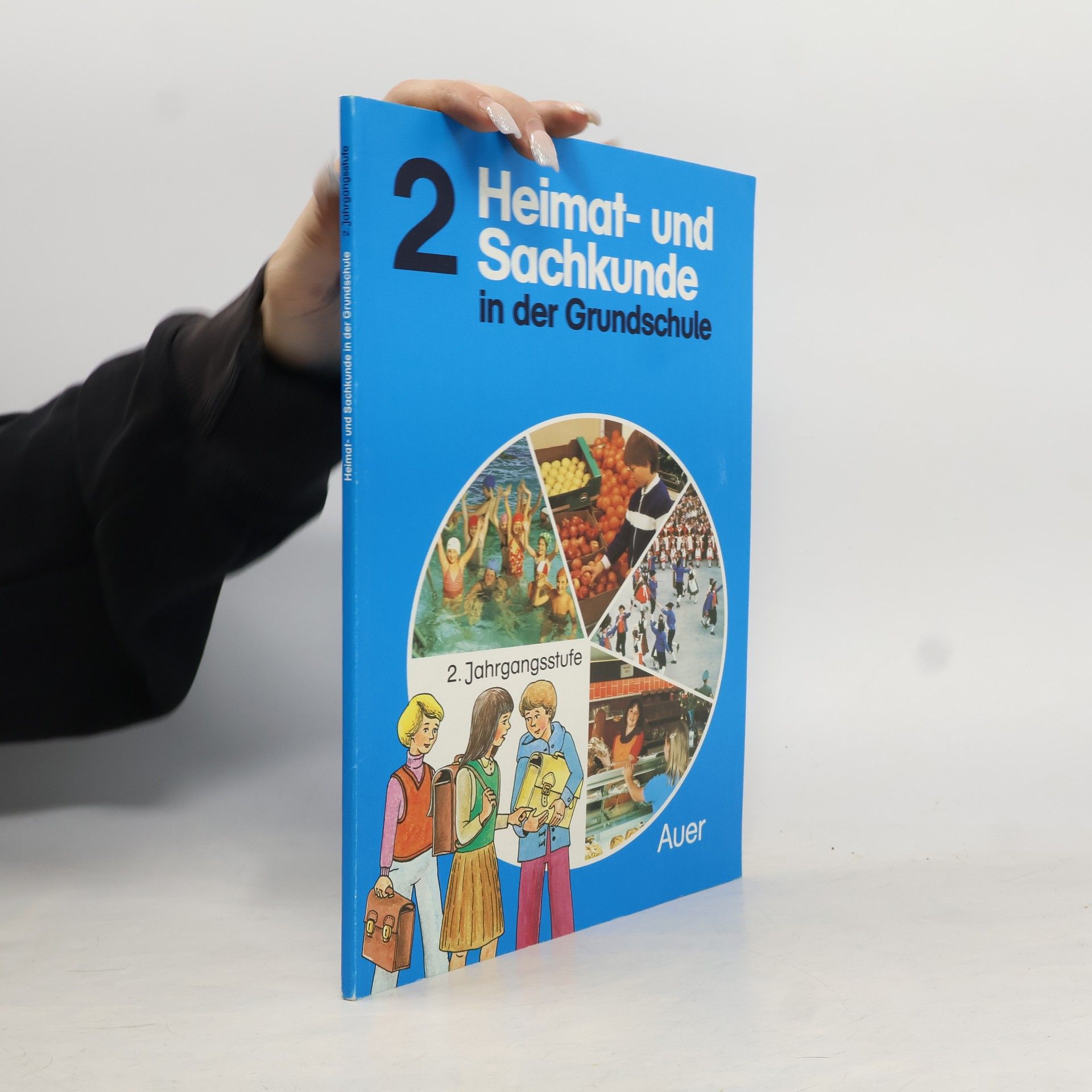 Autorenkollektiv Heimat- und Sachkunde in der Grundschule