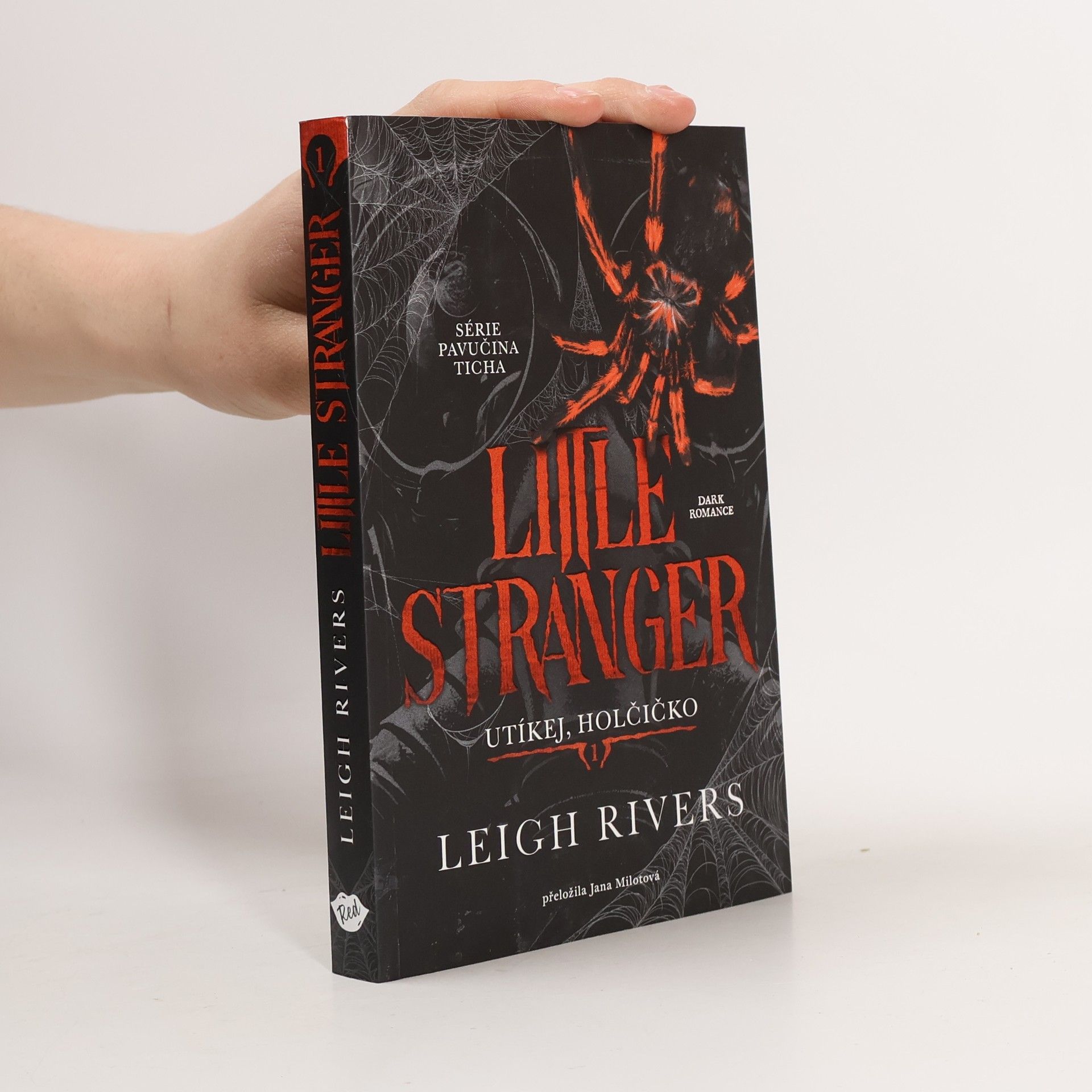 Leigh Rivers Little Stranger Utíkej, holčičko