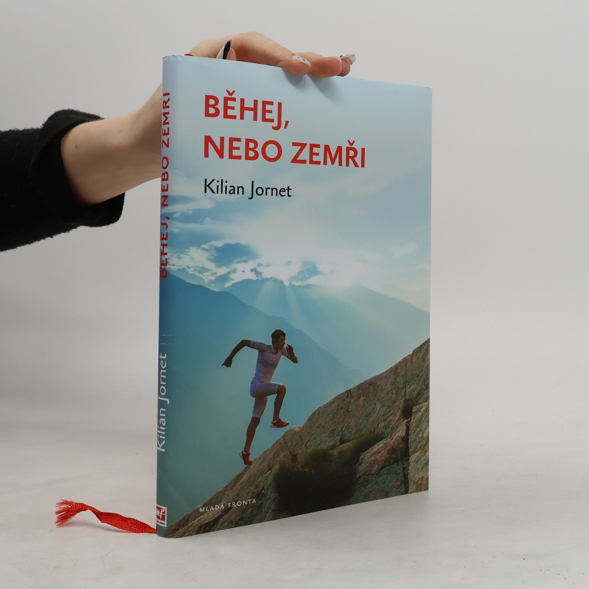 Kilian Jornet Běhej, nebo zemři