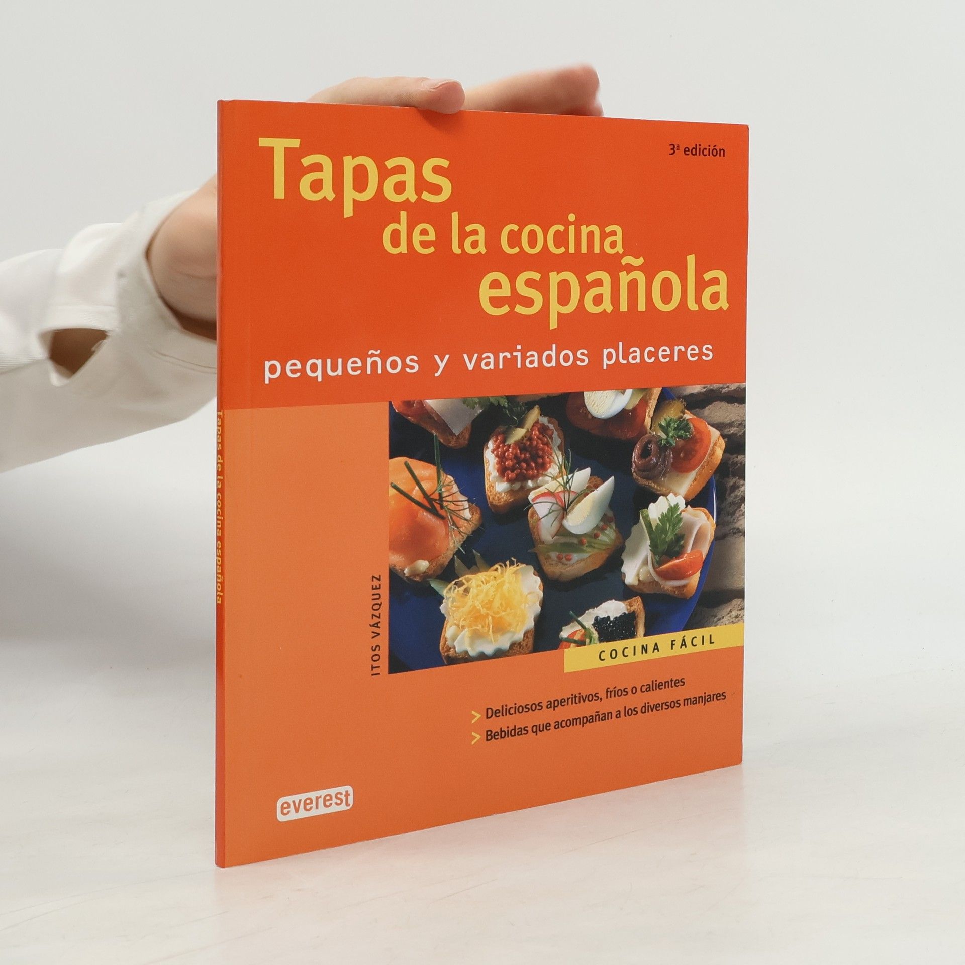 Itos Vázquez Cocina fácil: Tapas de la cocina española - 3ª edición