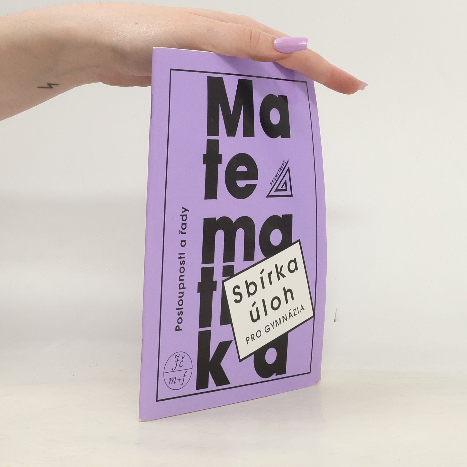 Oldřich Odvárko Sbírka úloh z matematiky pro gymnázia. Posloupnosti a řady