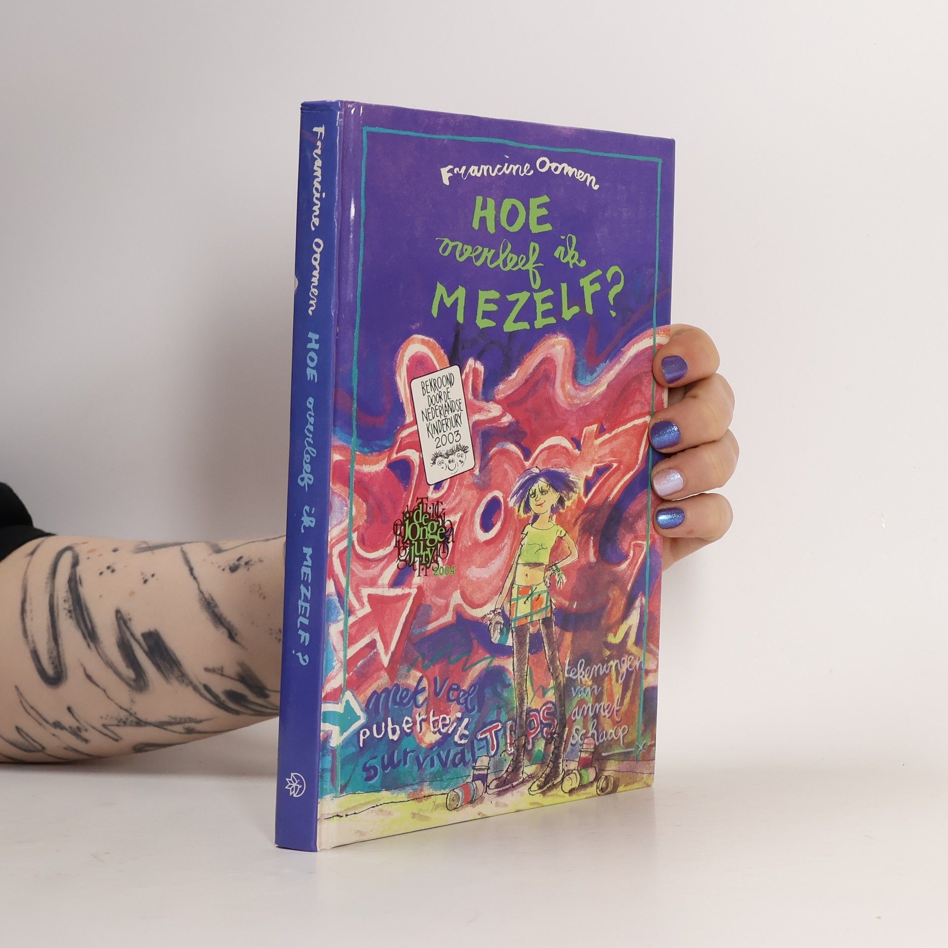 Francine Oomen Hoe overleef ik mezelf?