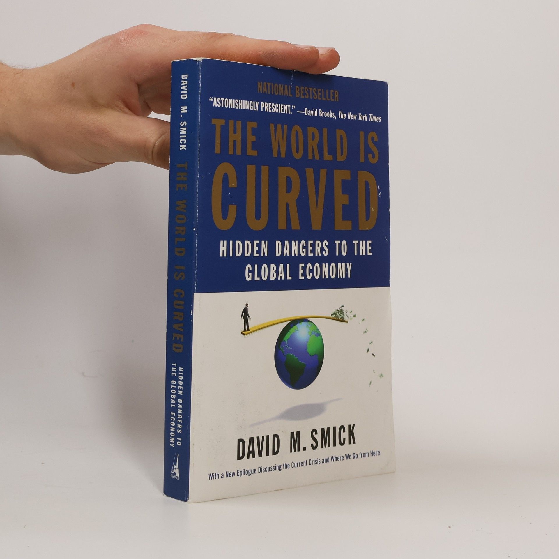 David M. Smick The World Is Curved