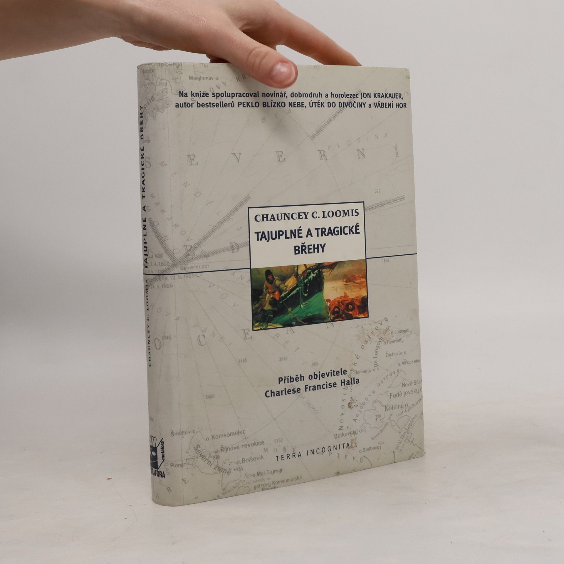 Chauncey C. Loomis Tajuplné a tragické břehy. Příběh objevitele Charlese Francise Halla