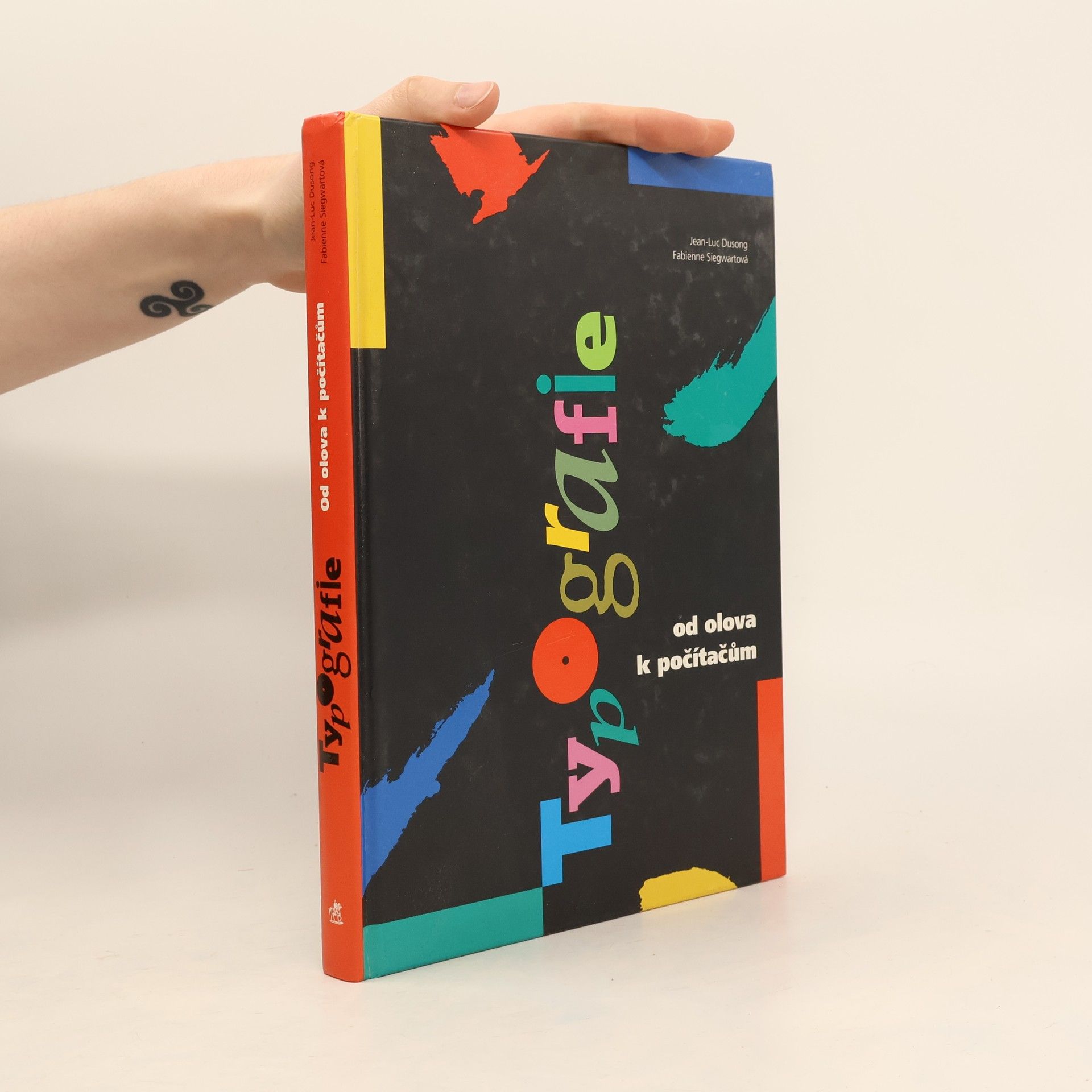 Jean Luc Dusong Typografie : od olova k počítačům