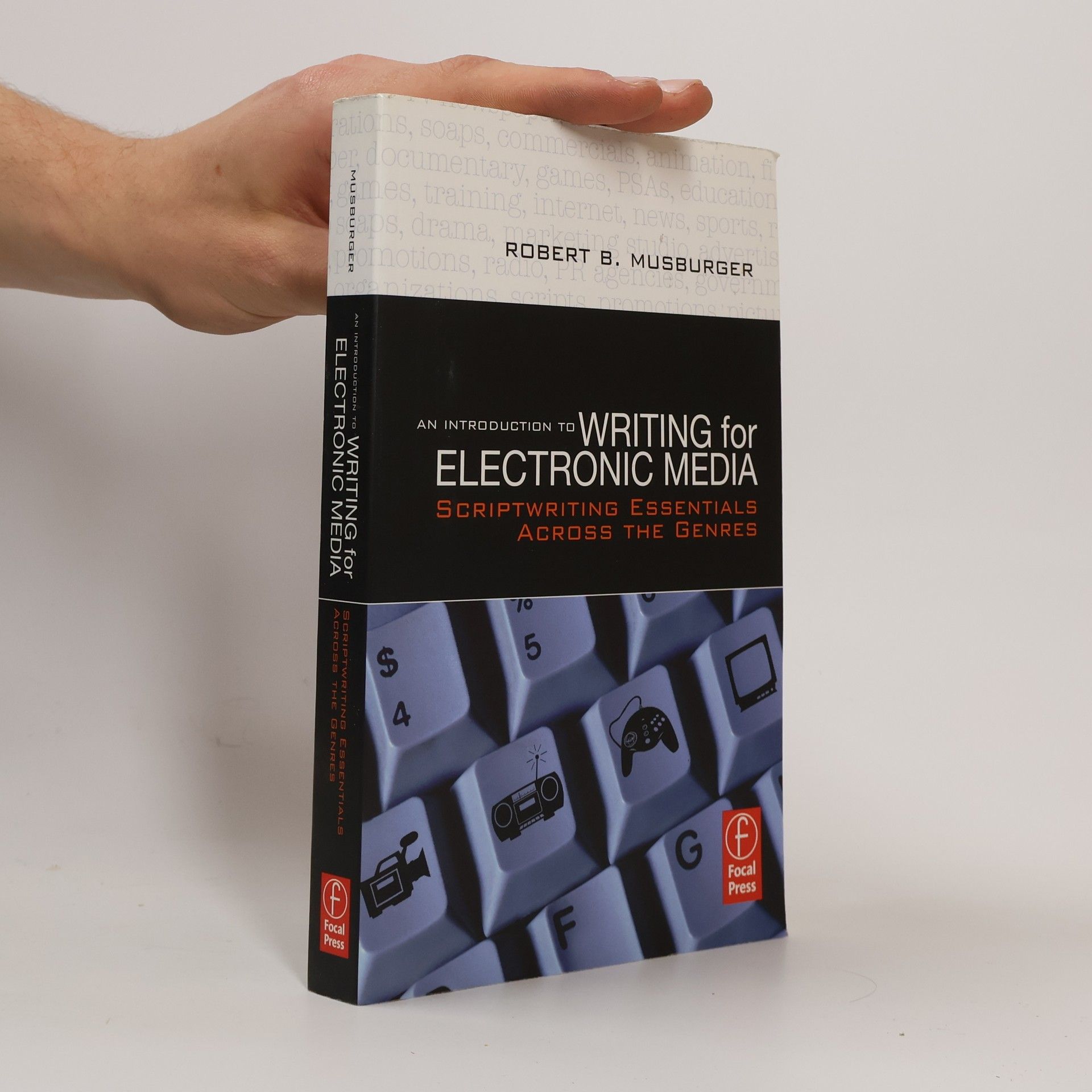 Robert B. Musburger An Introduction to Writing for Electronic Media