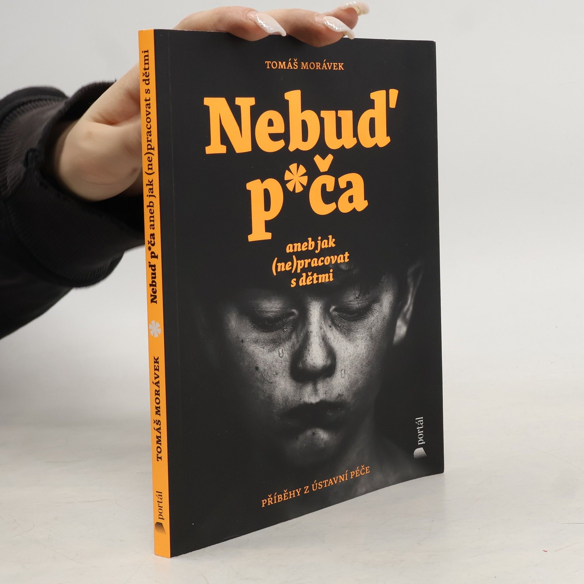 Nebuď p*ča aneb Jak (ne)pracovat s dětmi