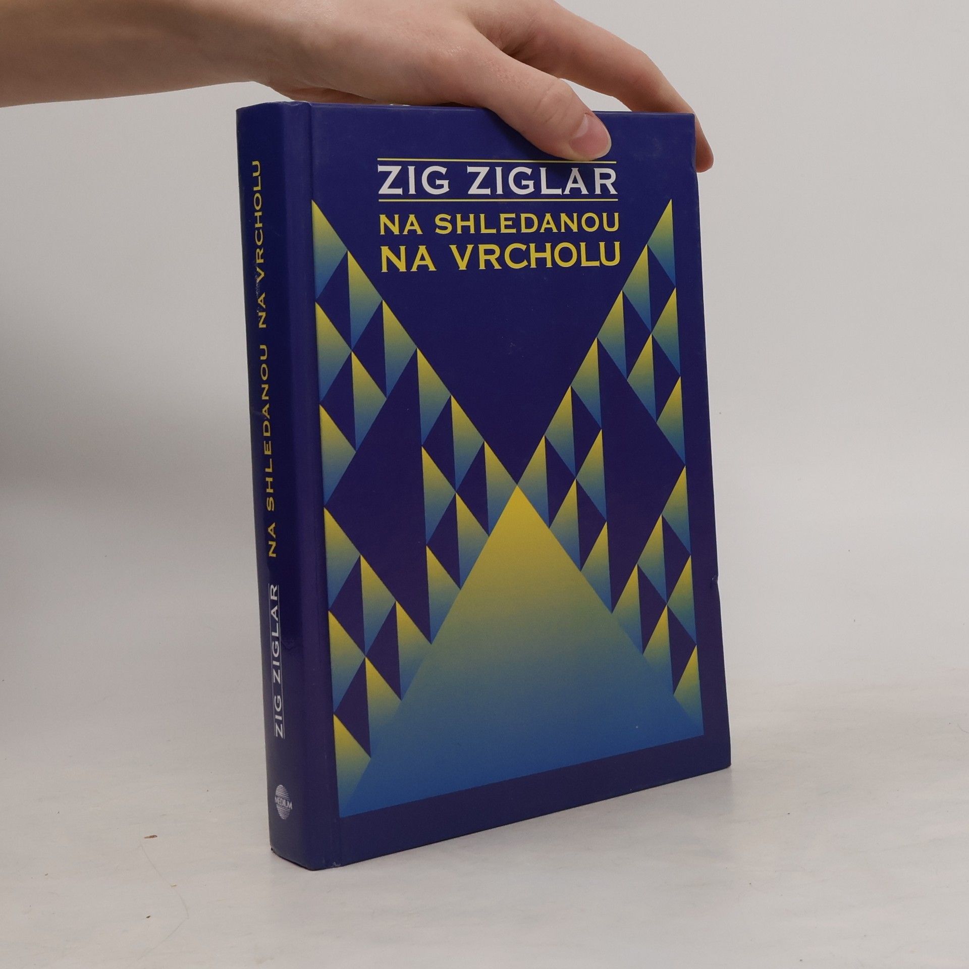 Zig Ziglar Na shledanou na vrcholu