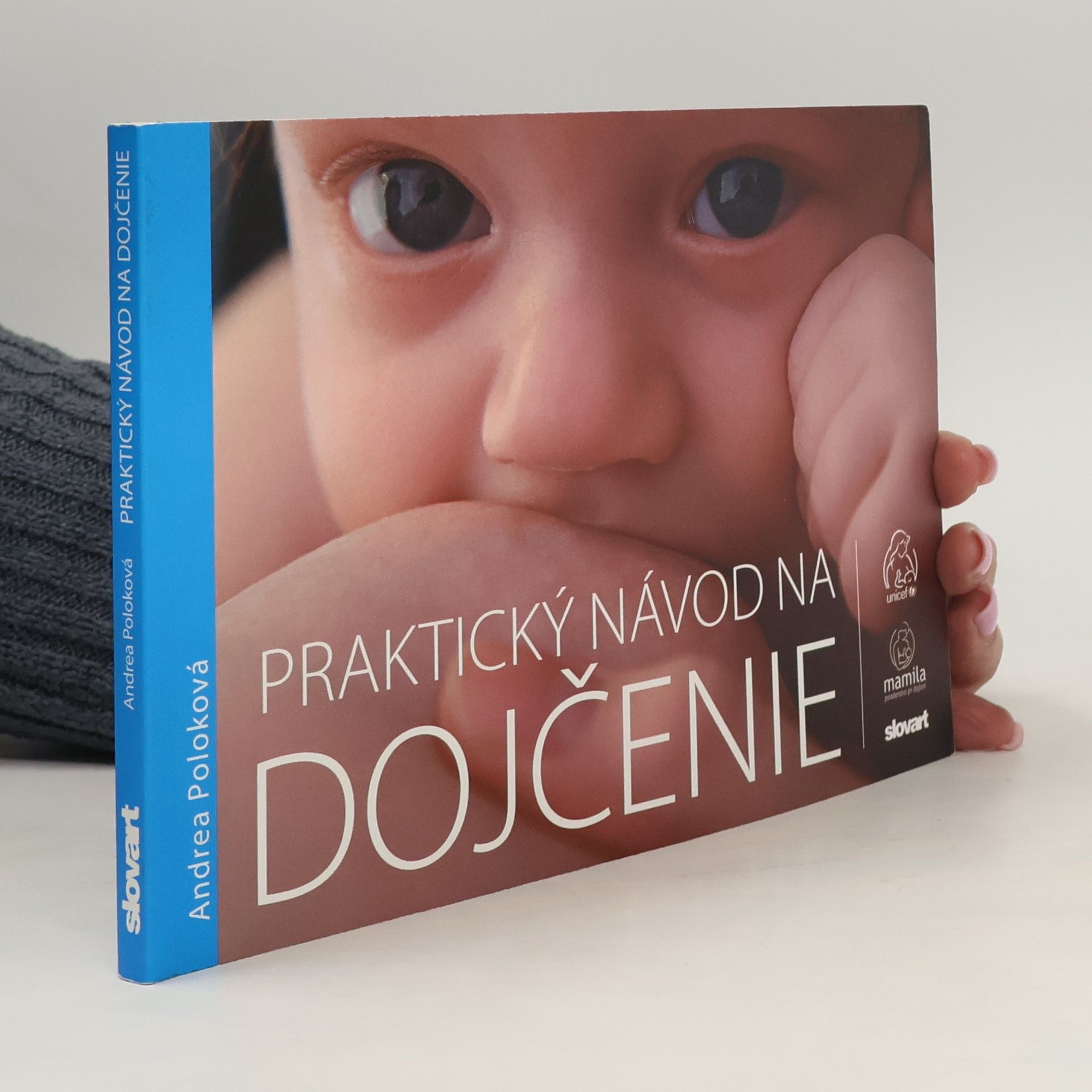Andrea Krbečková Praktický návod na dojčenie