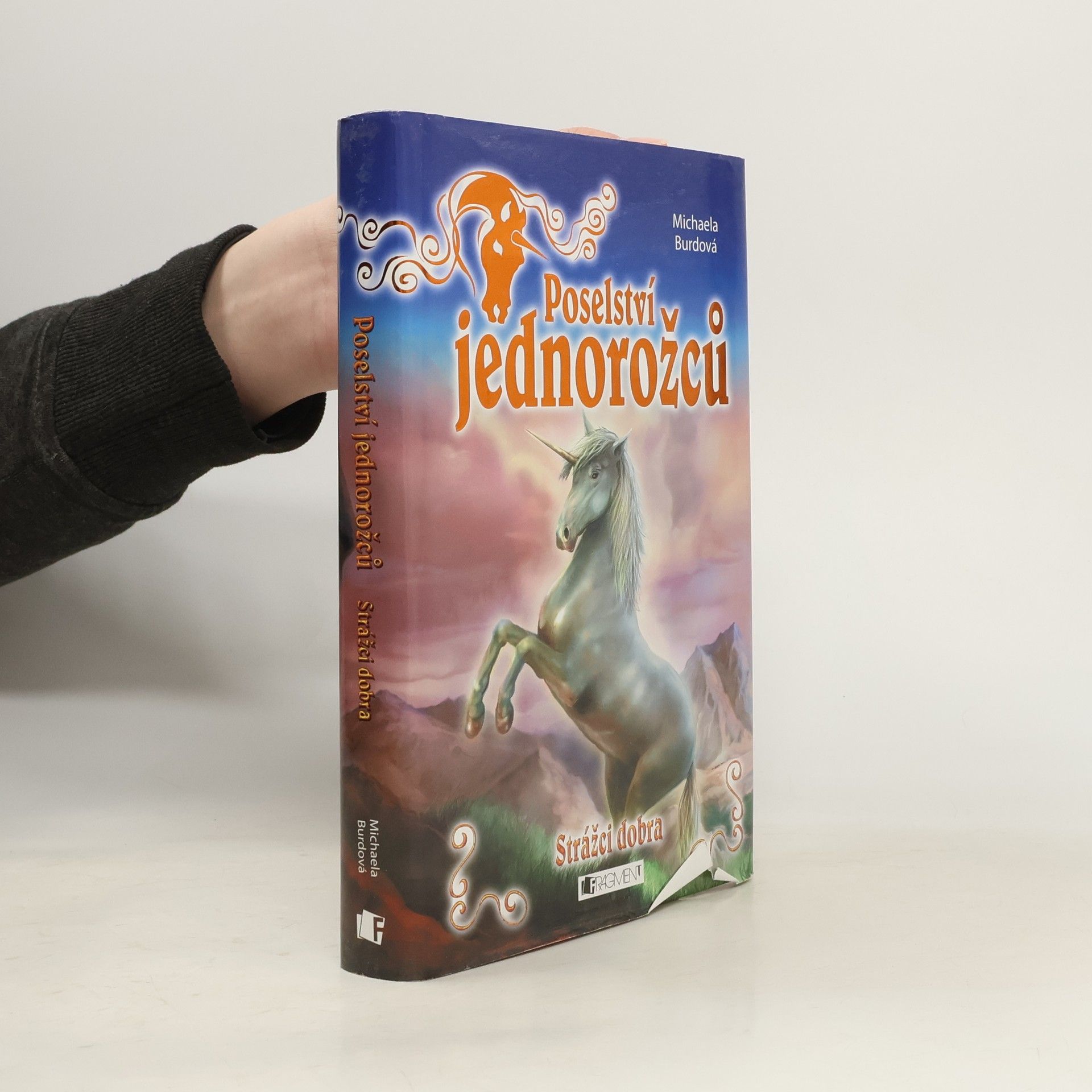 Michaela Burdová Strážci dobra. Poselství jednorožců