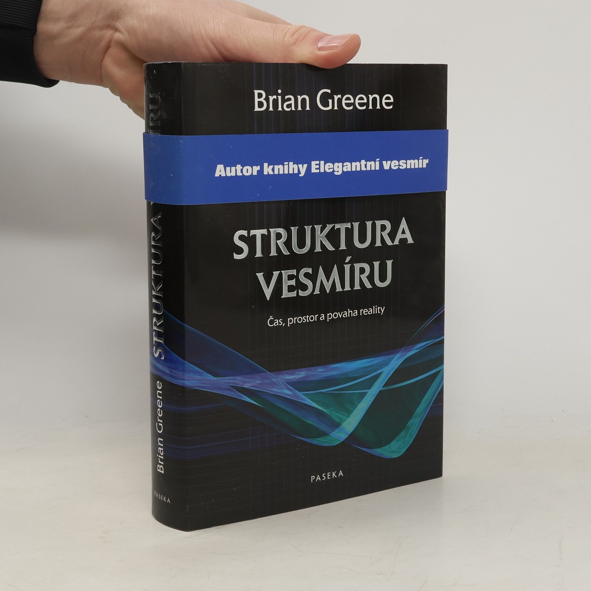 Brian Greene Struktura vesmíru. Čas, prostor a povaha reality