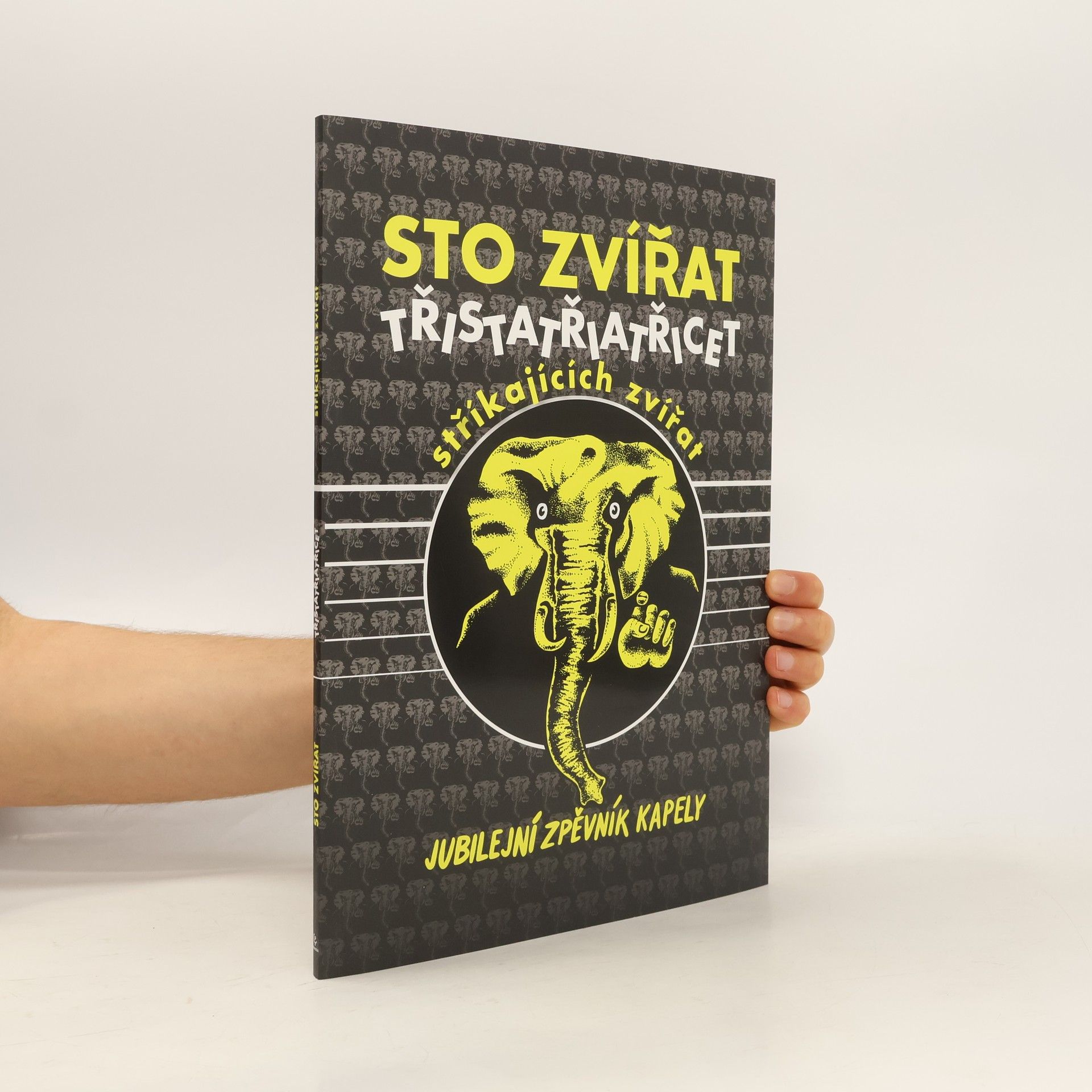 Sto zvířat Sto zvířat: Třistatřicettři stříkajících zvířat - Jubilejní zpěvník kapely