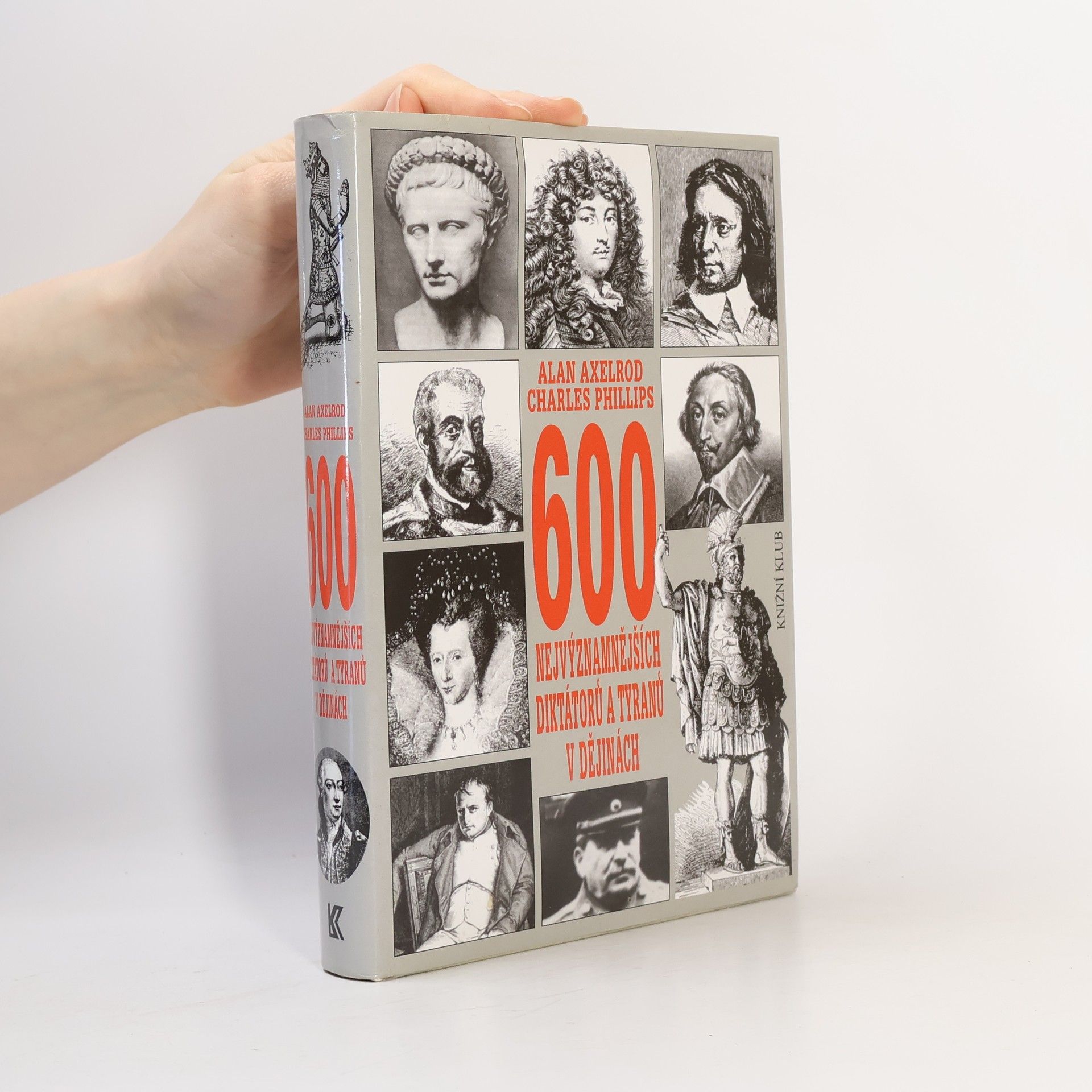 600 nejvýznamnějších diktátorů a tyranů v dějinách