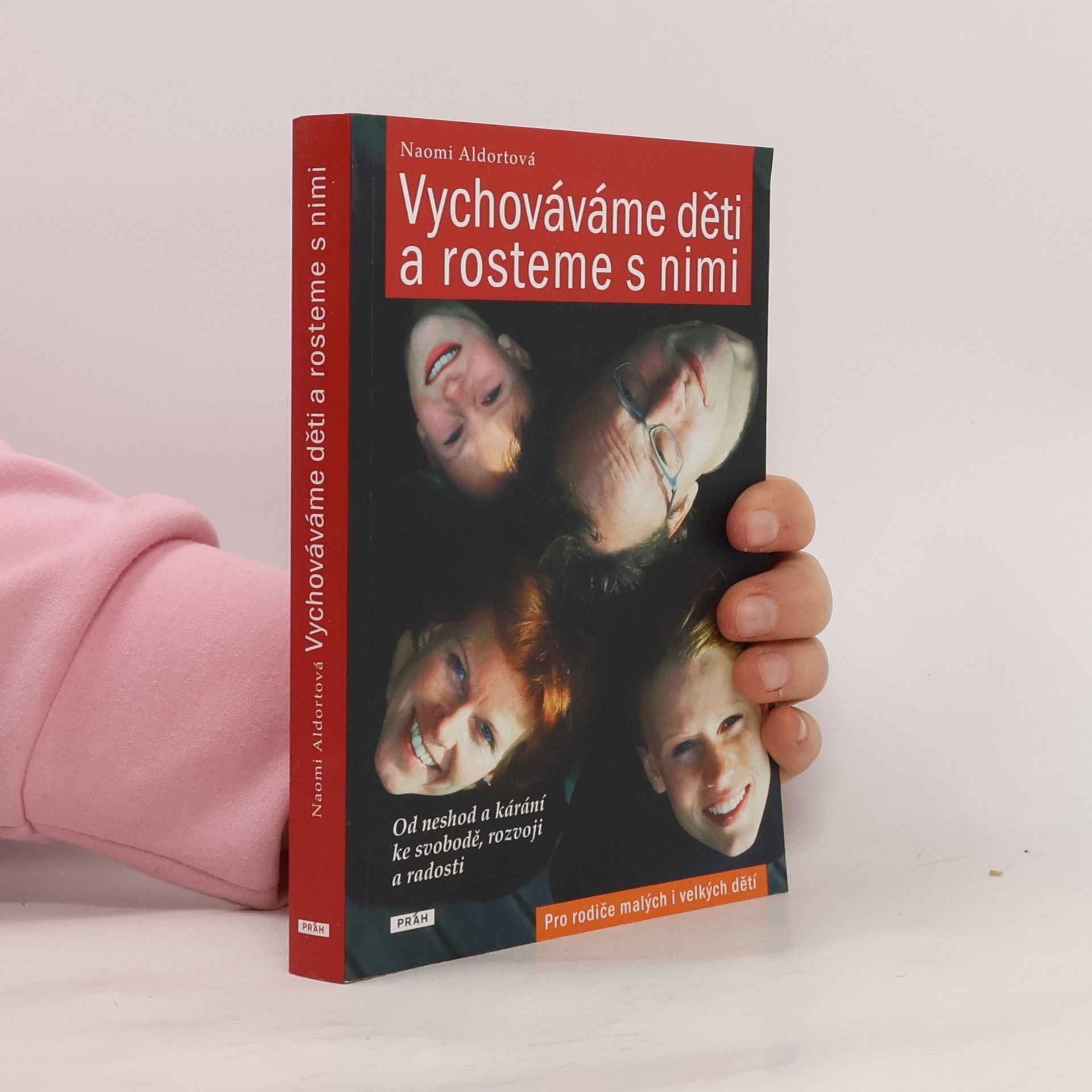 Naomi Aldort Vychováváme děti a rosteme s nimi