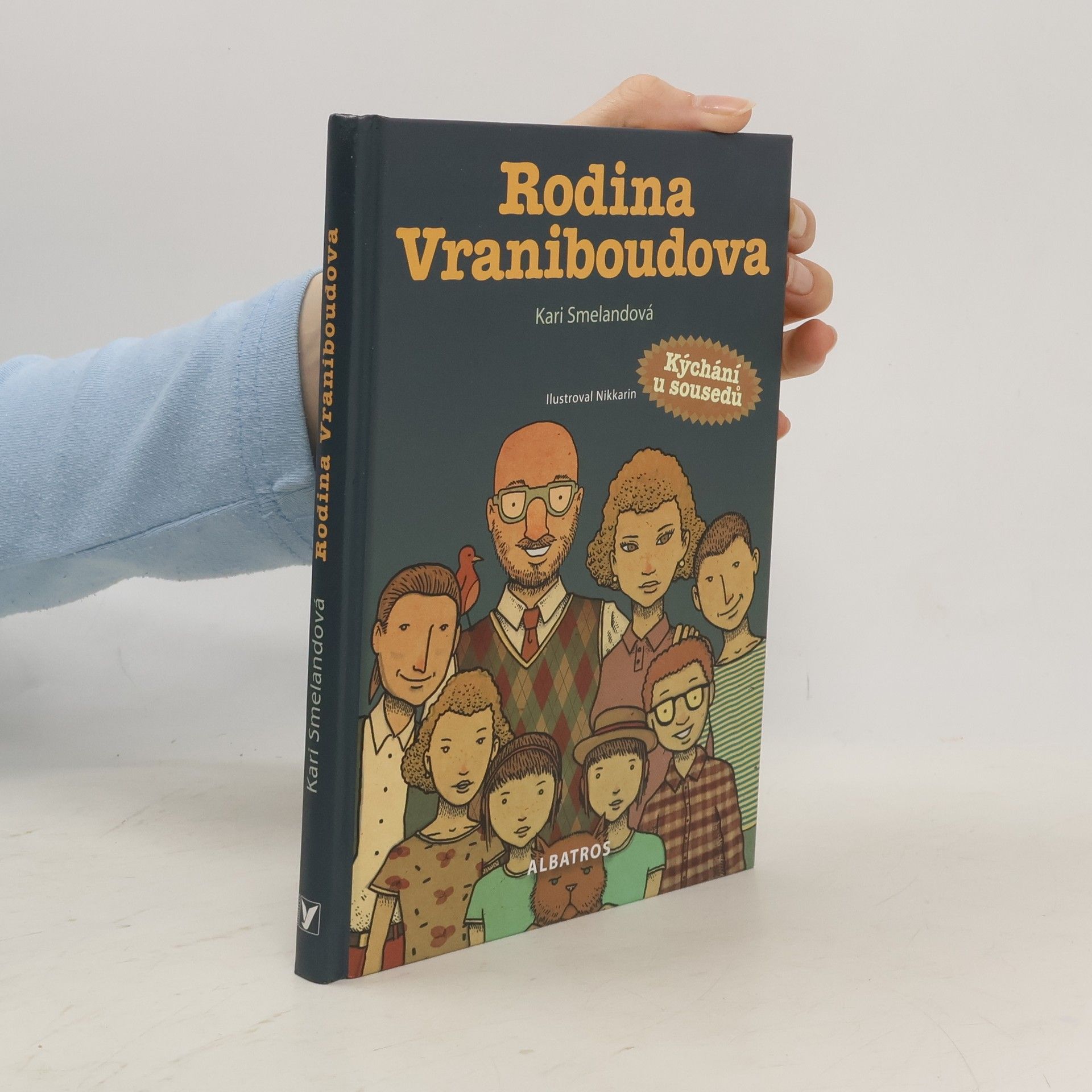 Kari Smeland Rodina Vraniboudova : kýchání u sousedů