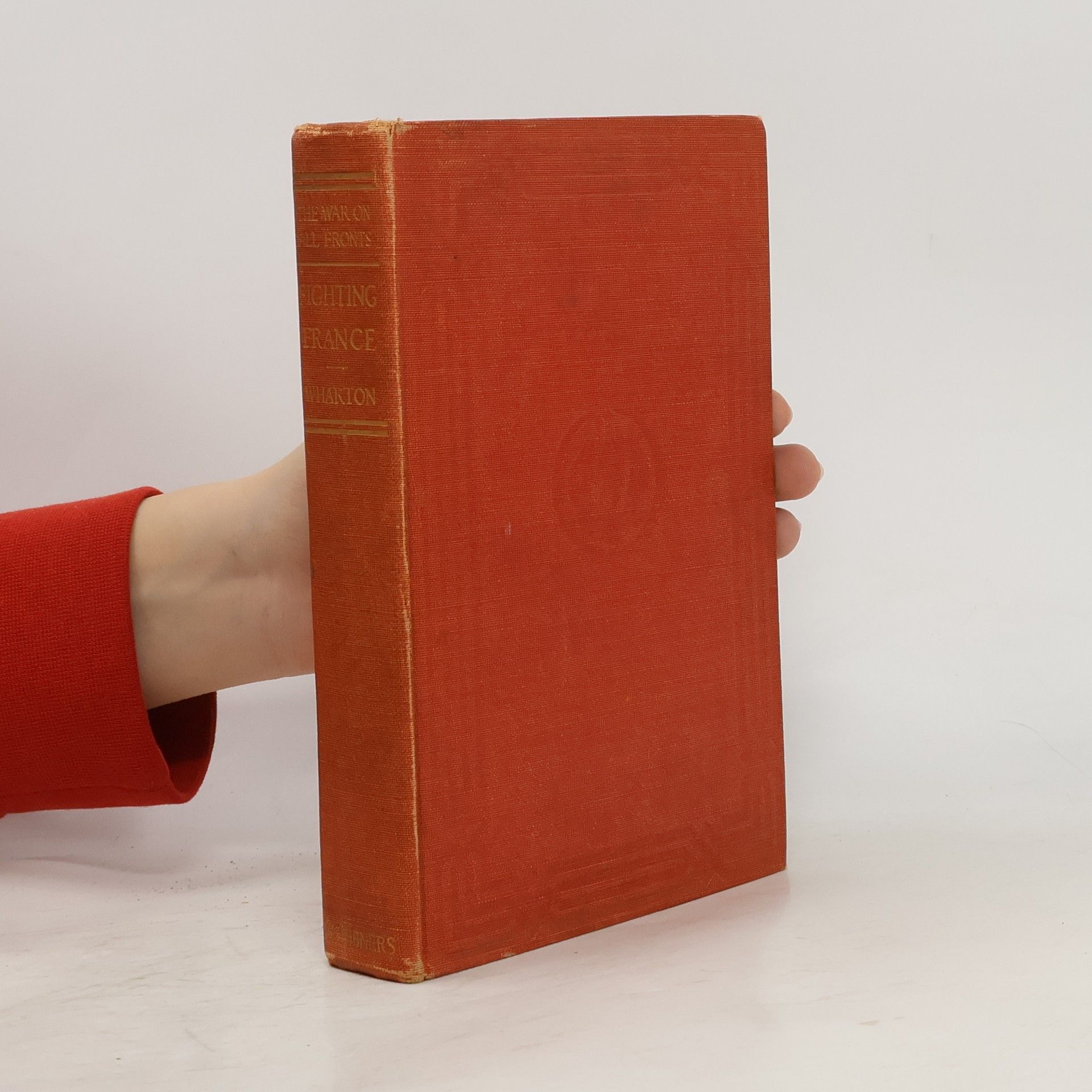 Edith Wharton Fighting France. From Dunkerque to Belfort