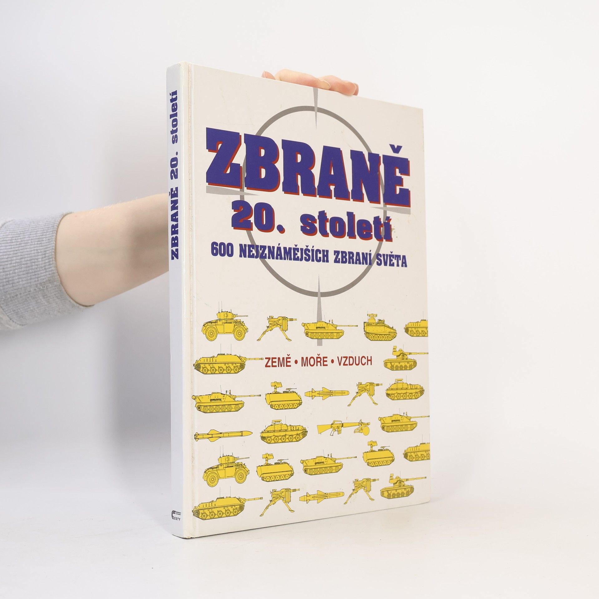 Jiří Studnička Zbraně 20. století : 600 nejznámějších zbraní světa