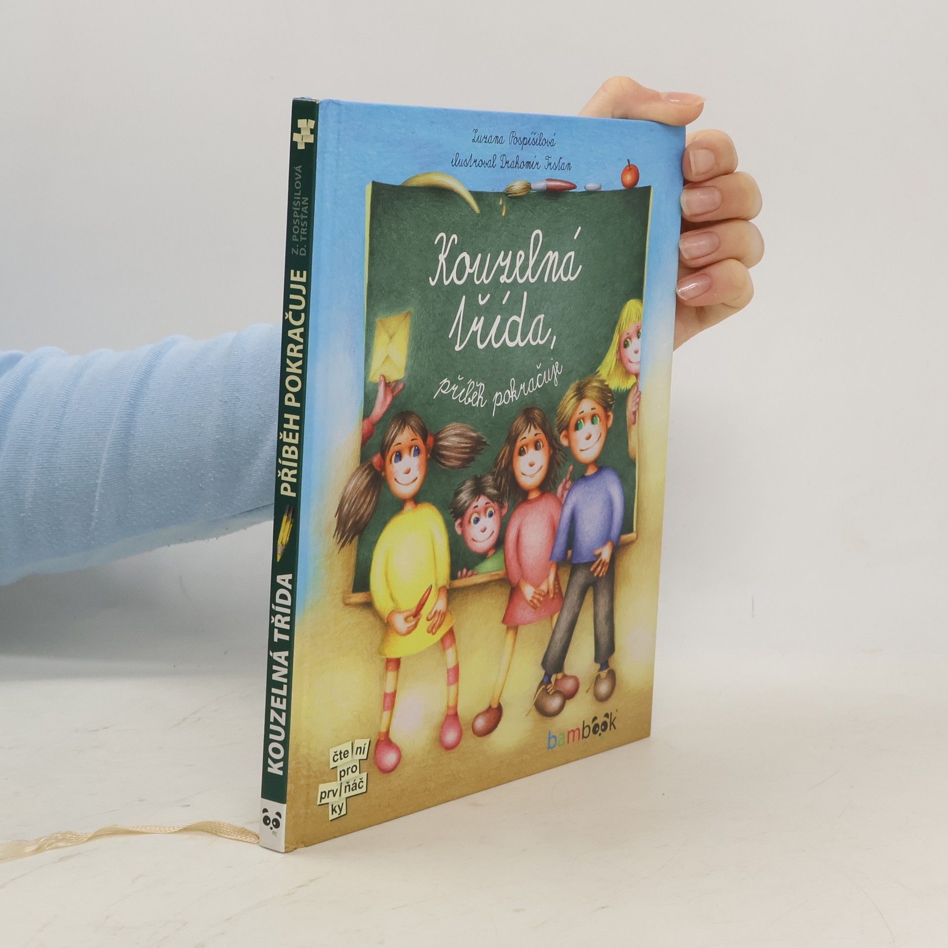 Zuzana Pospíšilová Kouzelná třída. Příběh pokračuje