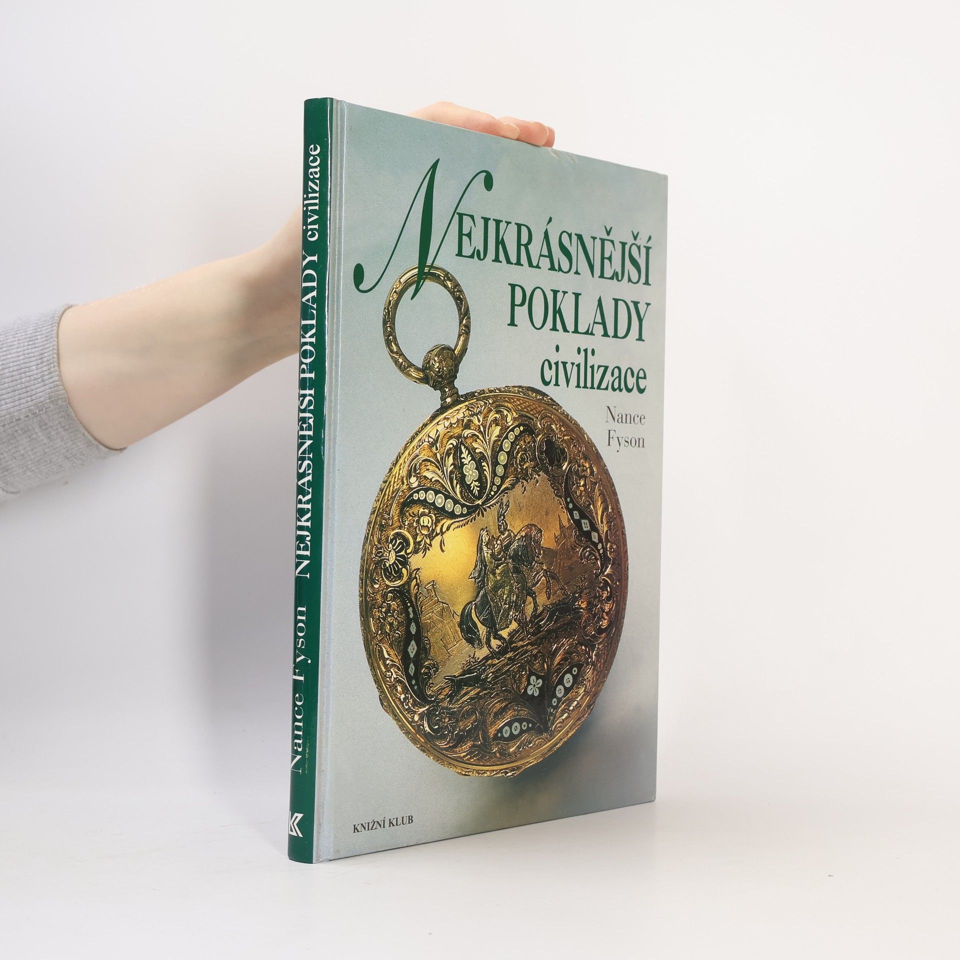 Nance Lui Fyson Nejkrásnější poklady civilizace
