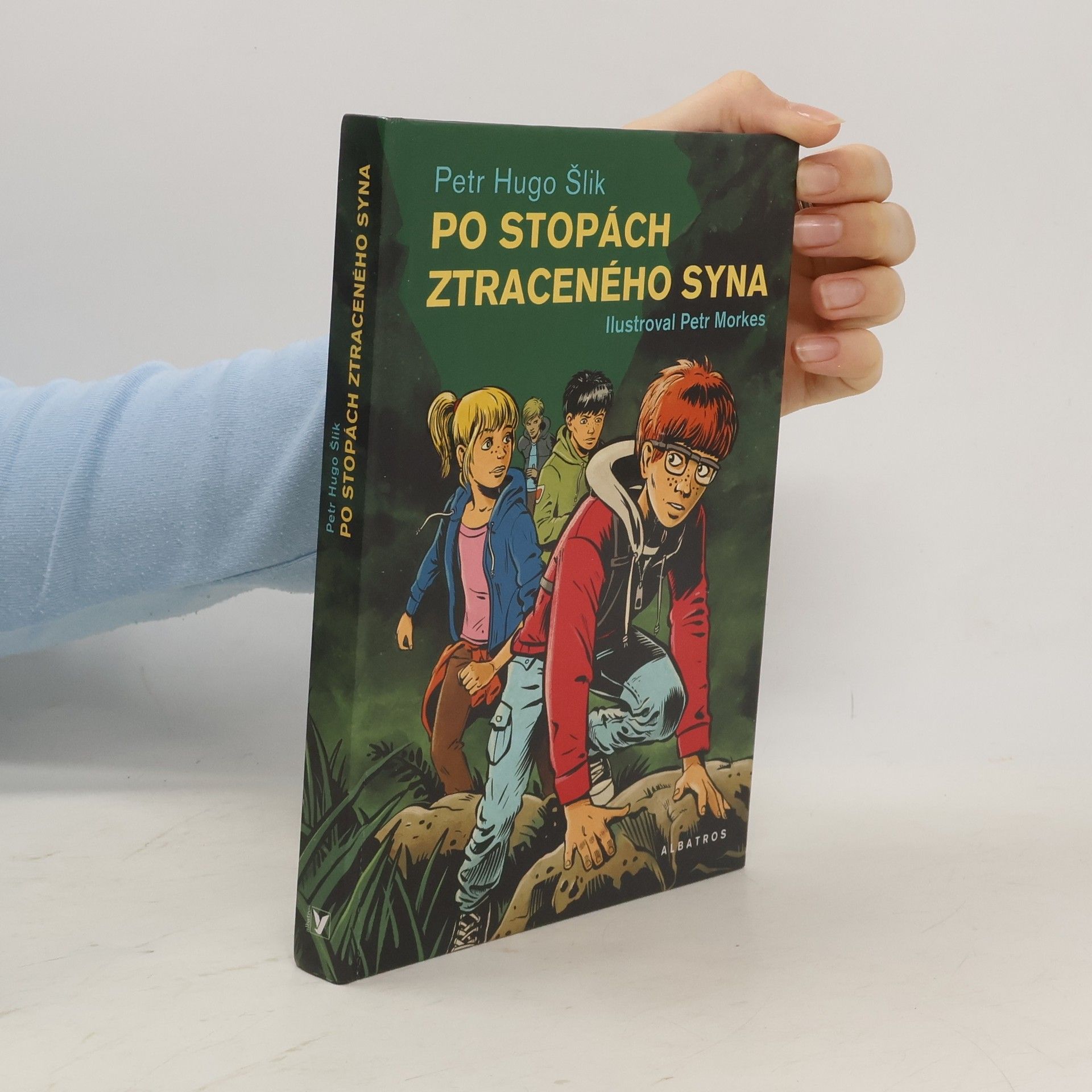 Petr Hugo Šlik Po stopách ztraceného syna