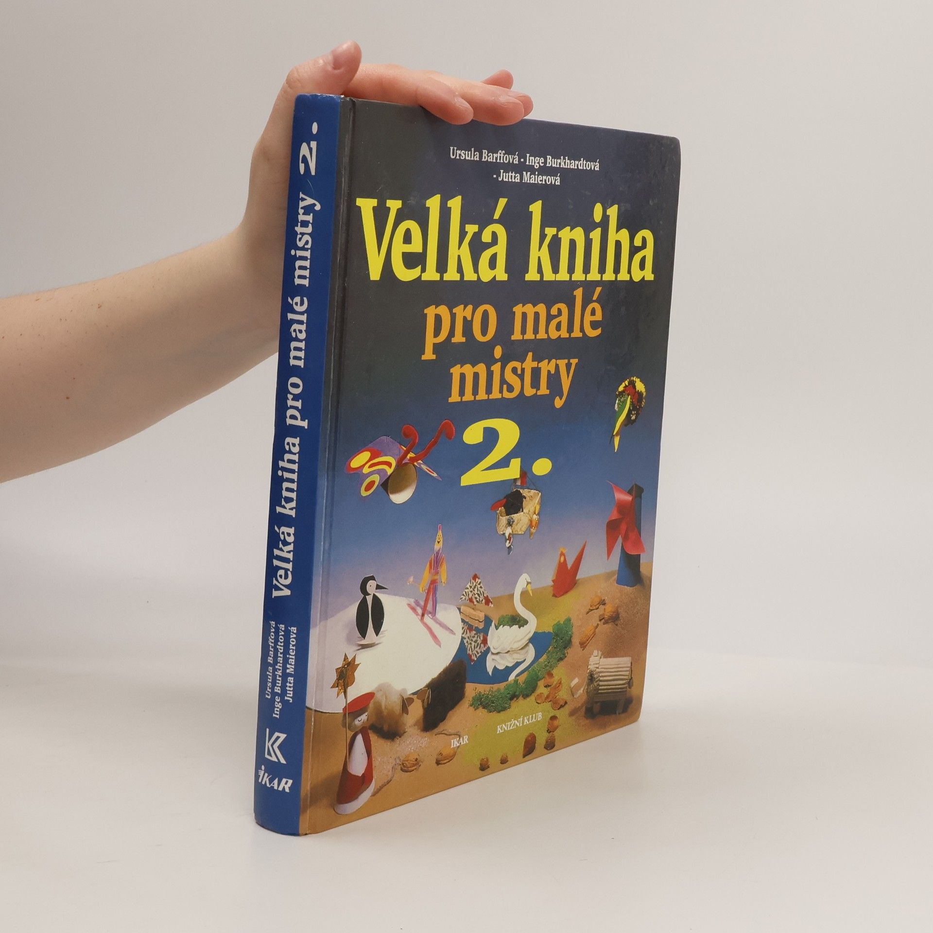 Ursula Barff Velká kniha pro malé mistry. 2. díl