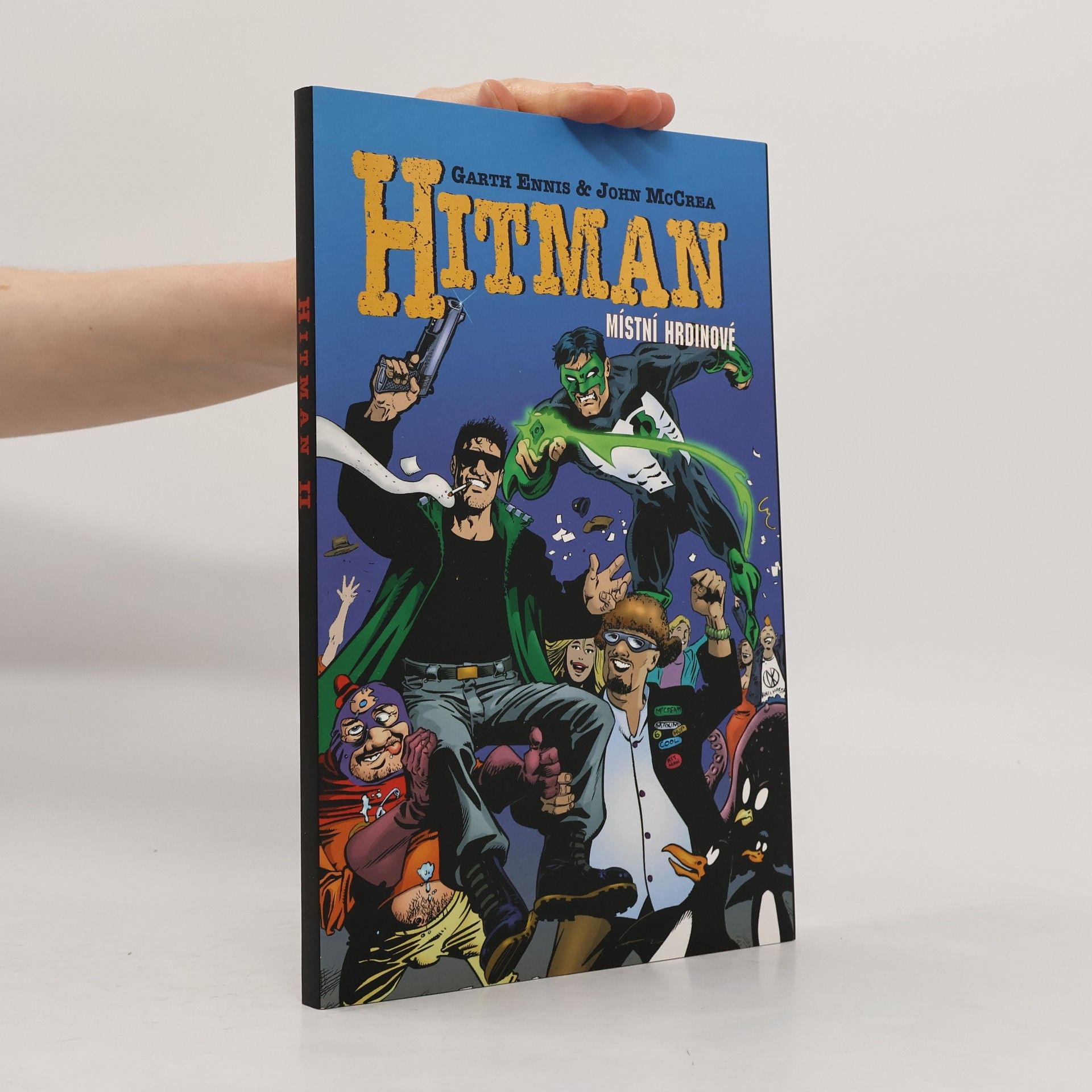 Garth Ennis Hitman. 2. díl. Místní hrdinové