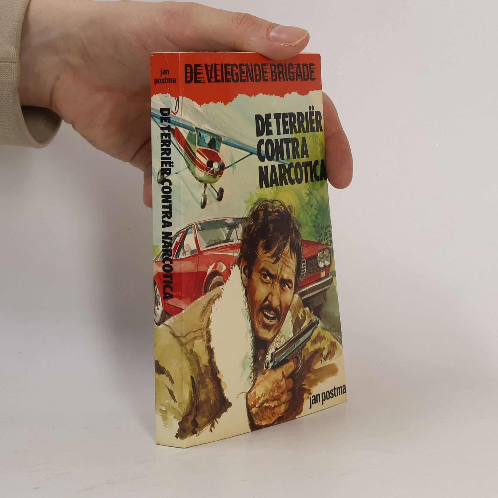 Jan Postma De vliegende brigade - De Terrier contra narcotica