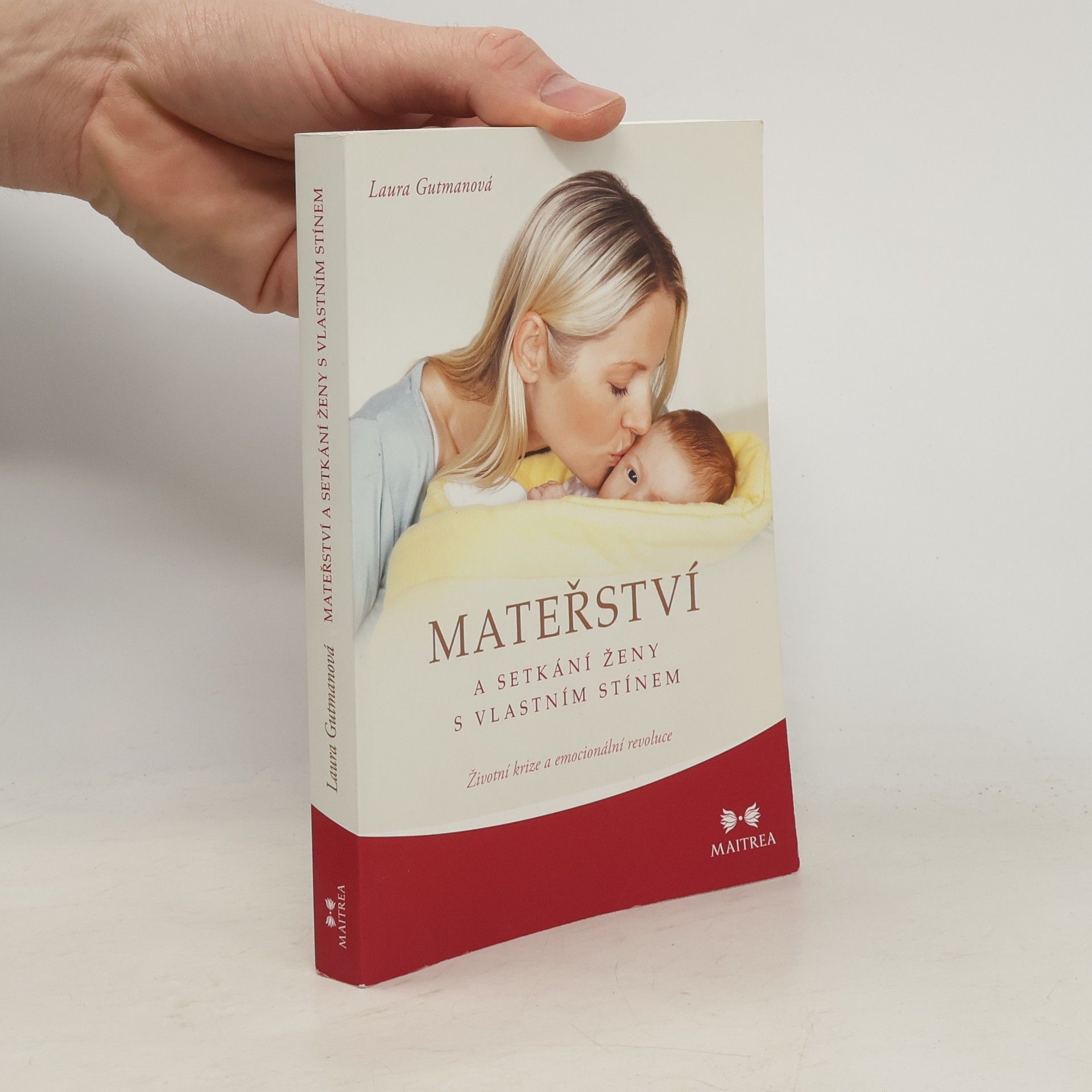 Laura Gutman Mateřství a setkání ženy s vlastním stínem